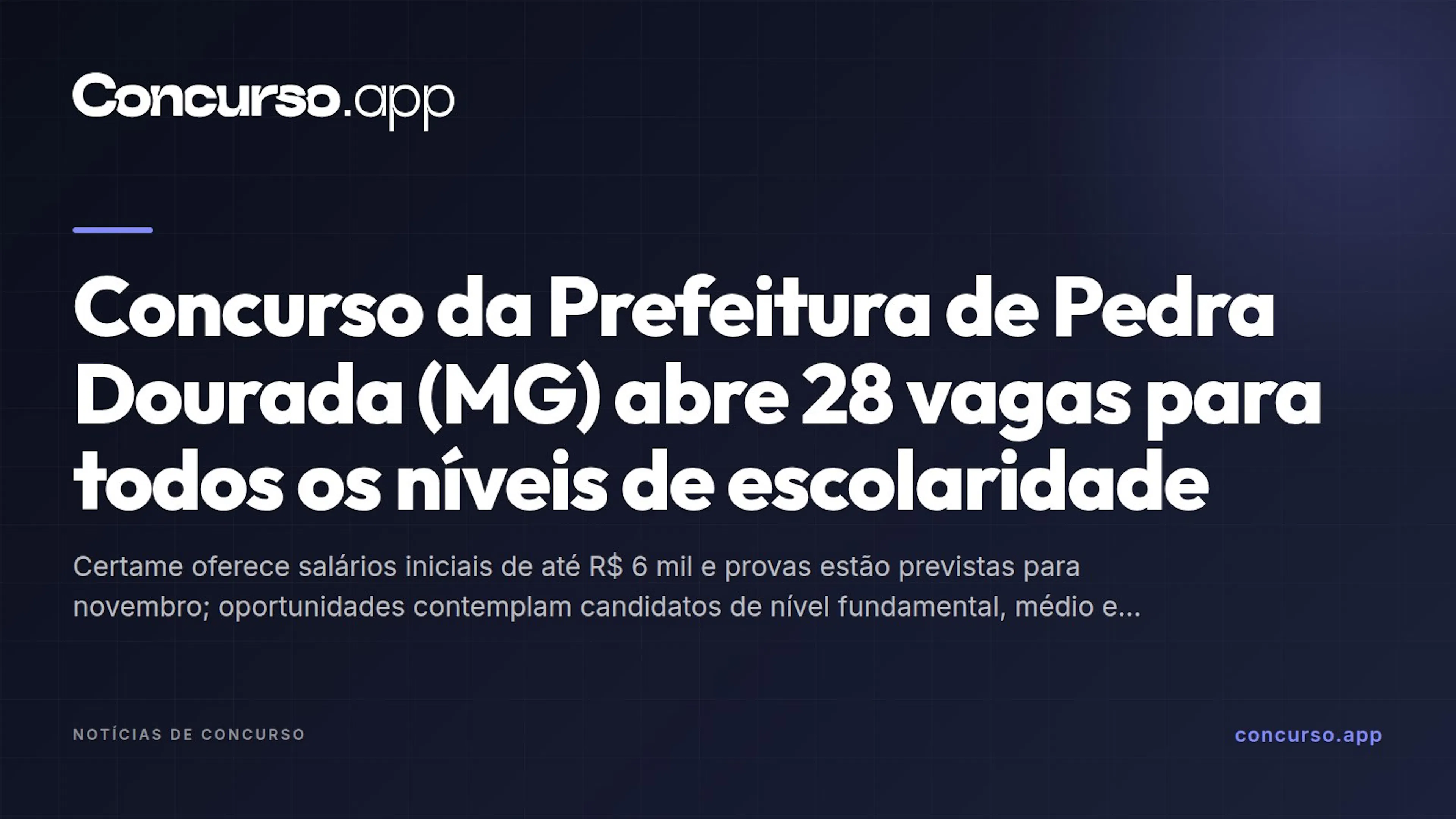 Concurso da Prefeitura de Pedra Dourada (MG) abre 28 vagas para todos os níveis de escolaridade