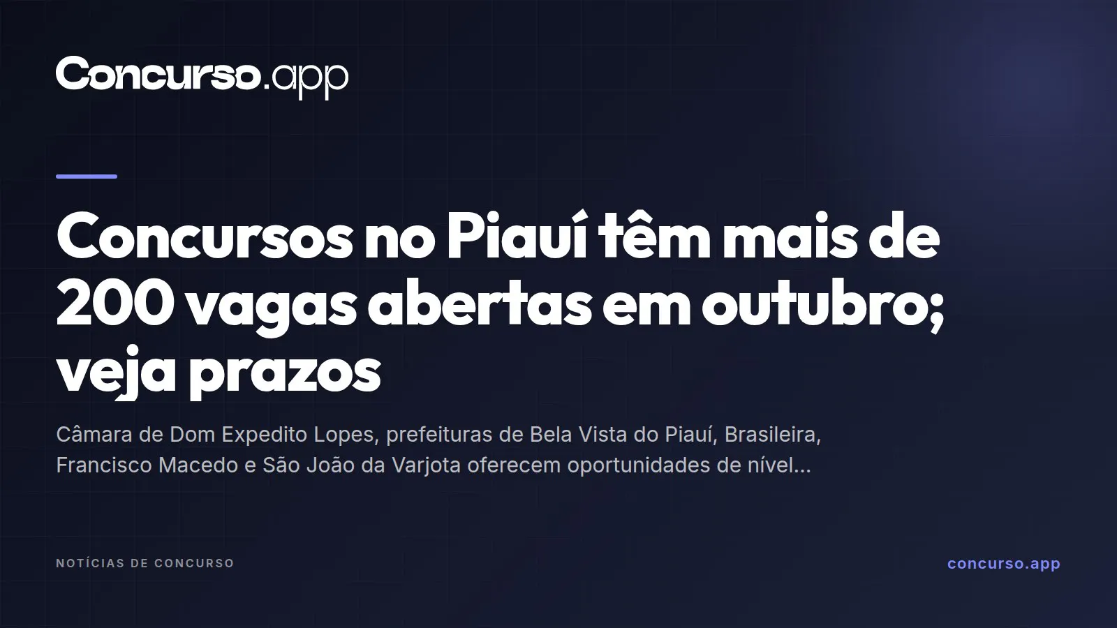 Concursos no Piauí têm mais de 200 vagas abertas em outubro; veja prazos