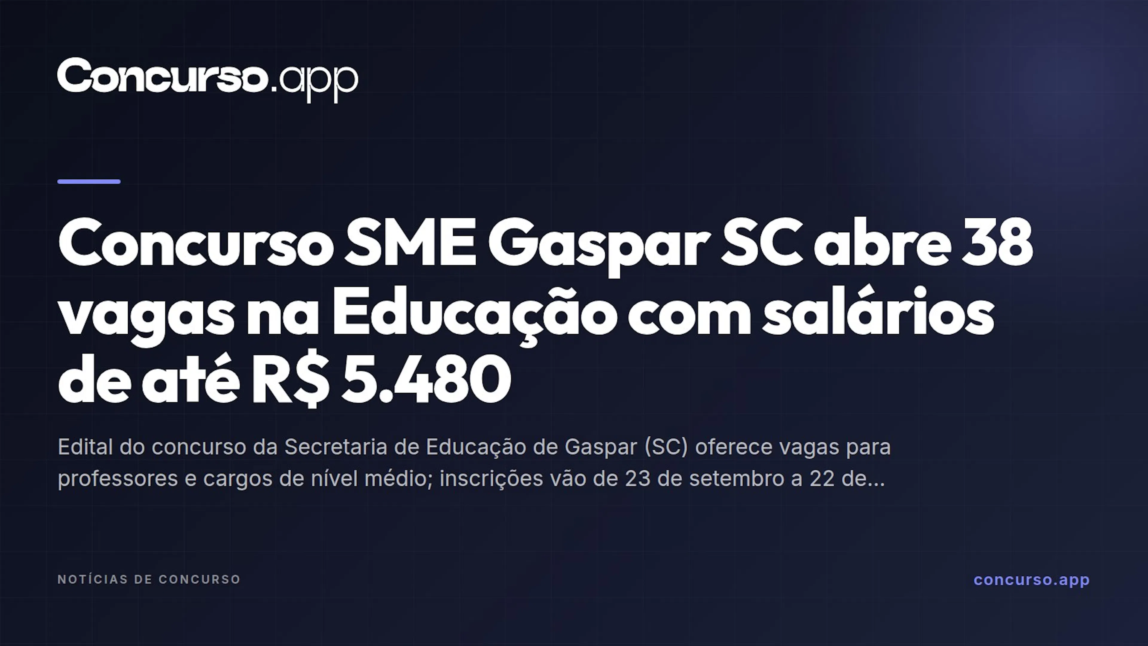 Concurso SME Gaspar SC abre 38 vagas na Educação com salários de até R$ 5.480
