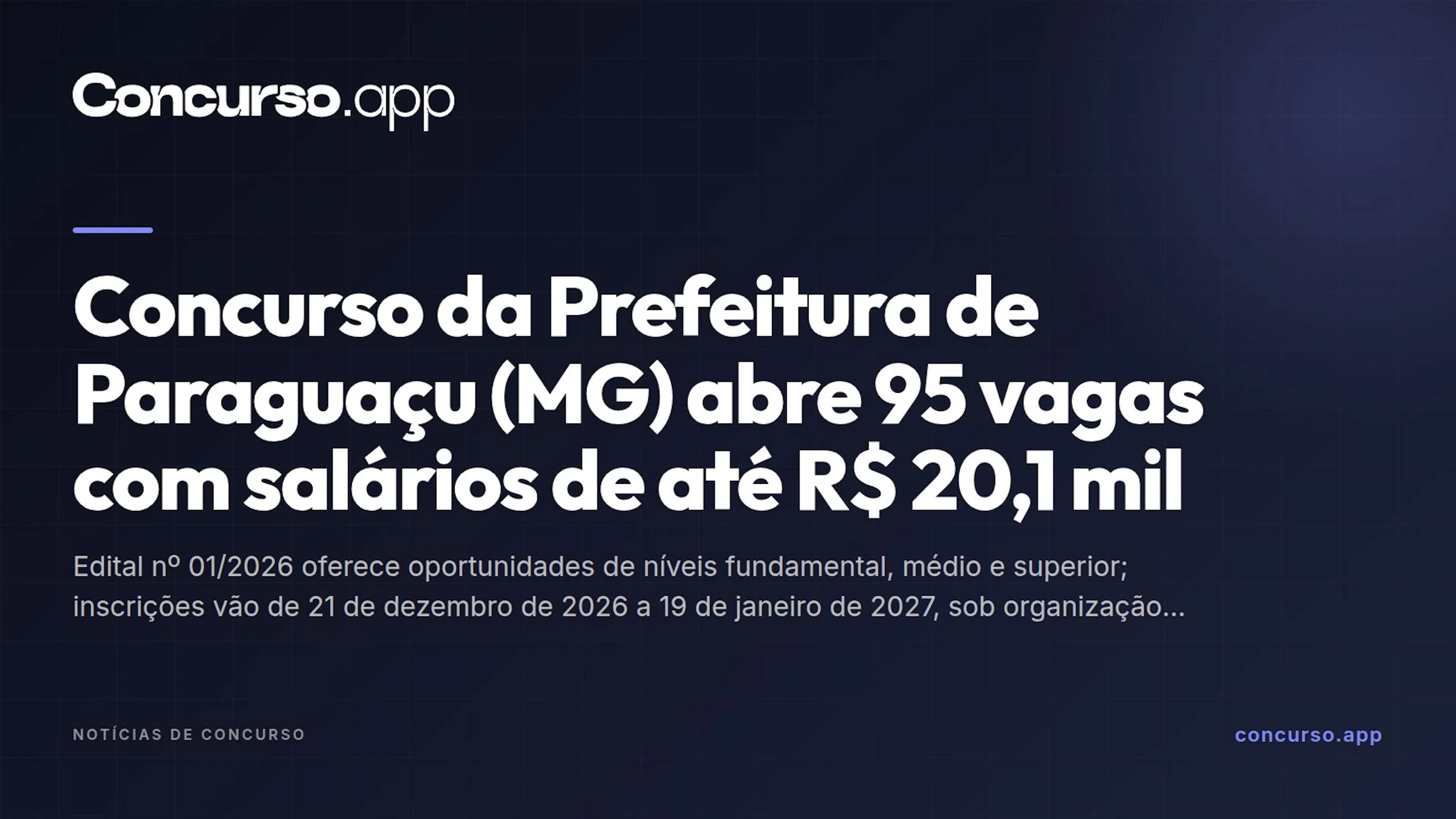 Concurso da Prefeitura de Paraguaçu (MG) abre 95 vagas com salários de até R$ 20,1 mil