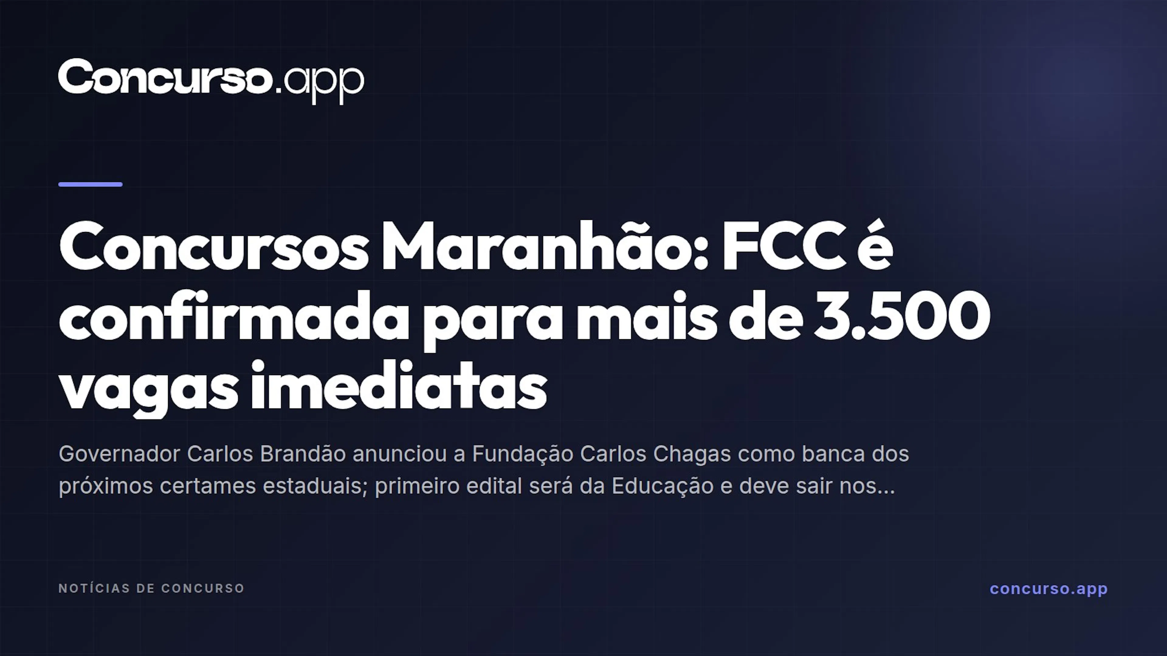 Concursos Maranhão: FCC é confirmada para mais de 3.500 vagas imediatas