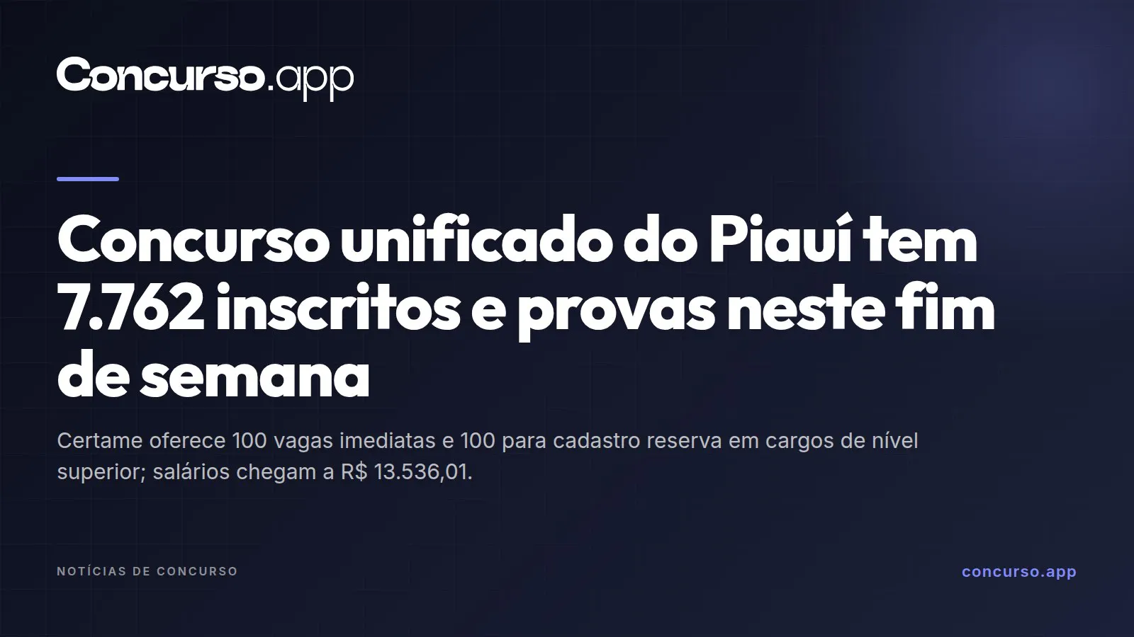 Concurso unificado do Piauí tem 7.762 inscritos e provas neste fim de semana
