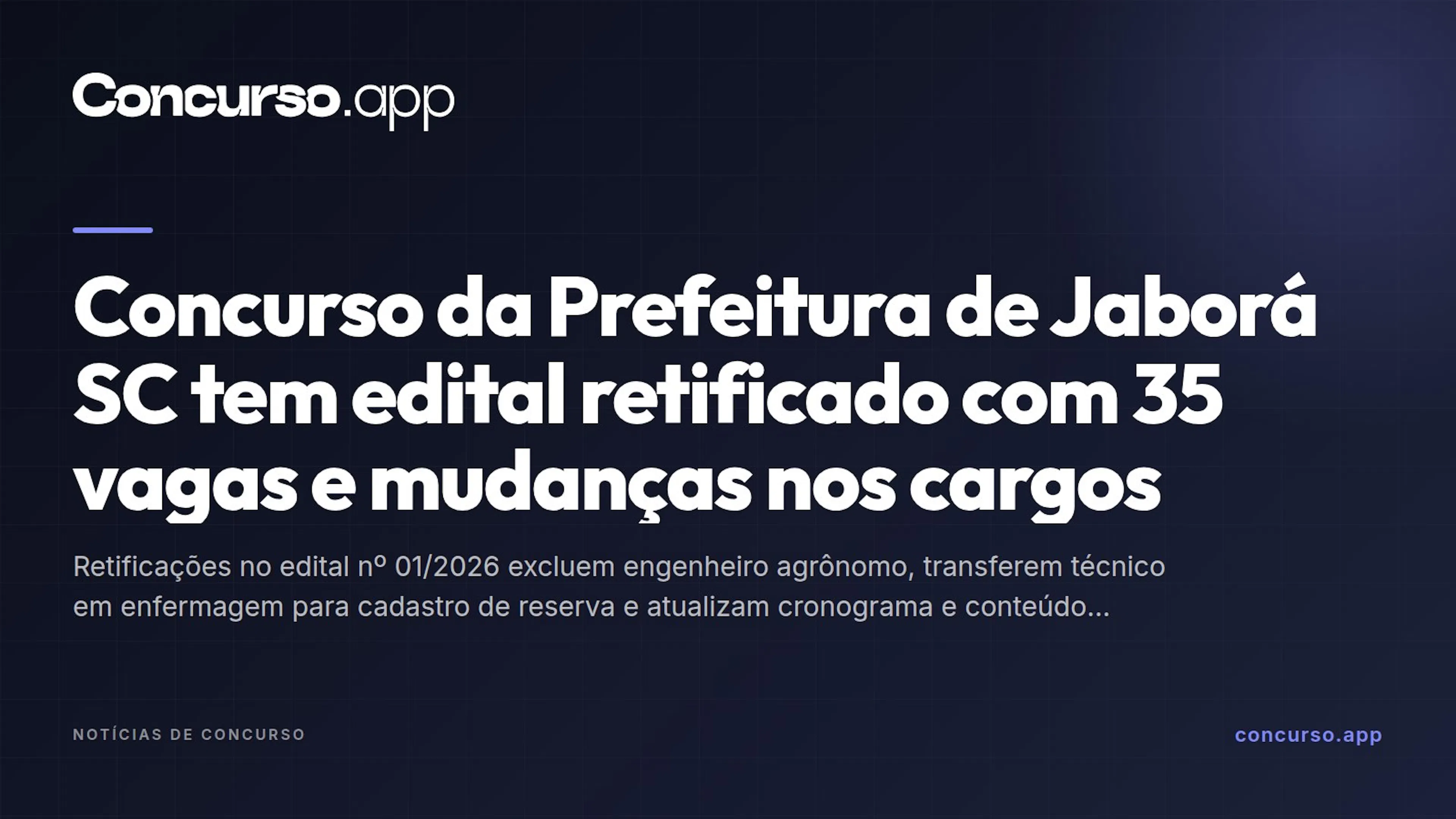 Concurso da Prefeitura de Jaborá SC tem edital retificado com 35 vagas e mudanças nos cargos