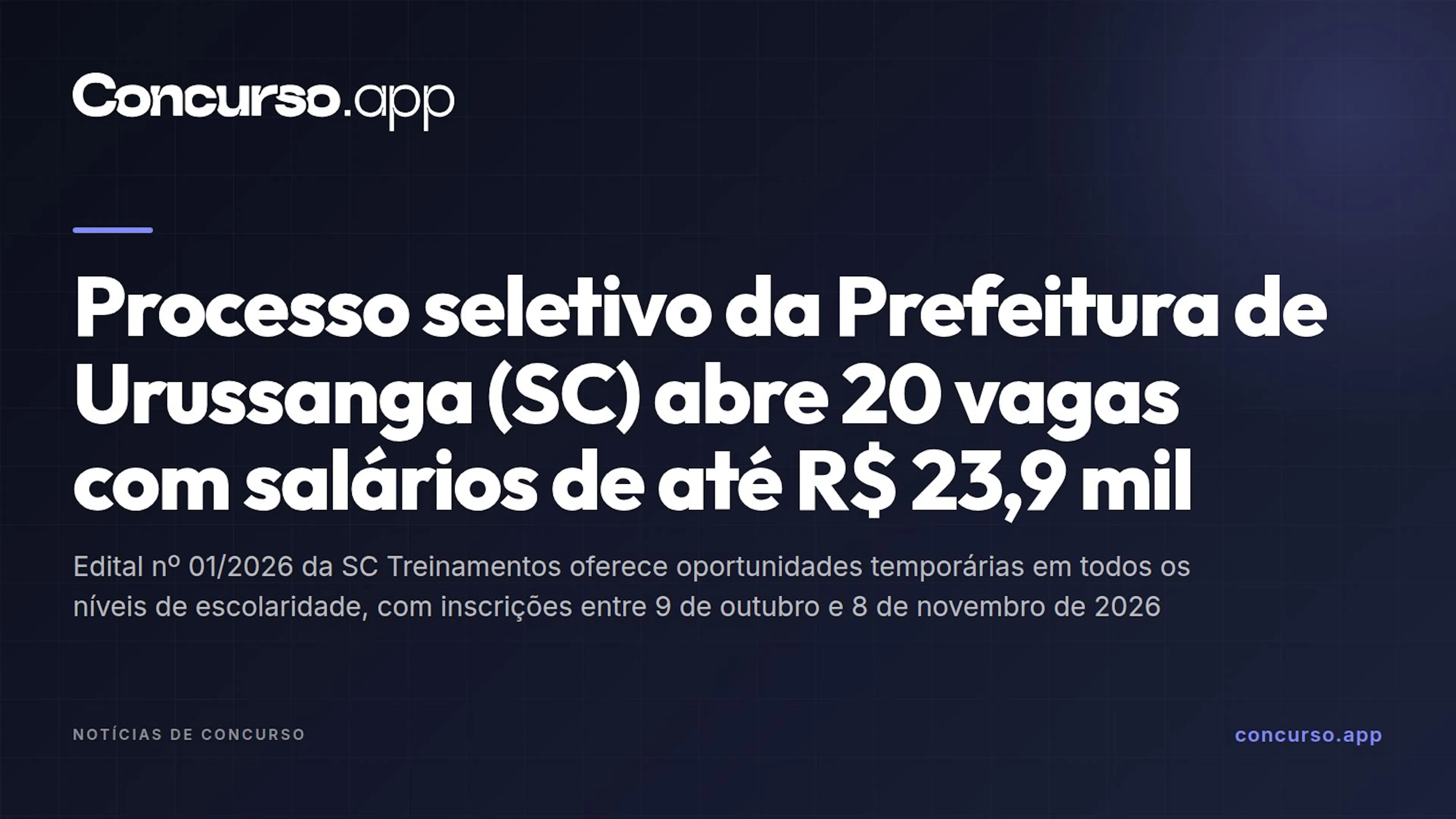 Processo seletivo da Prefeitura de Urussanga (SC) abre 20 vagas com salários de até R$ 23,9 mil