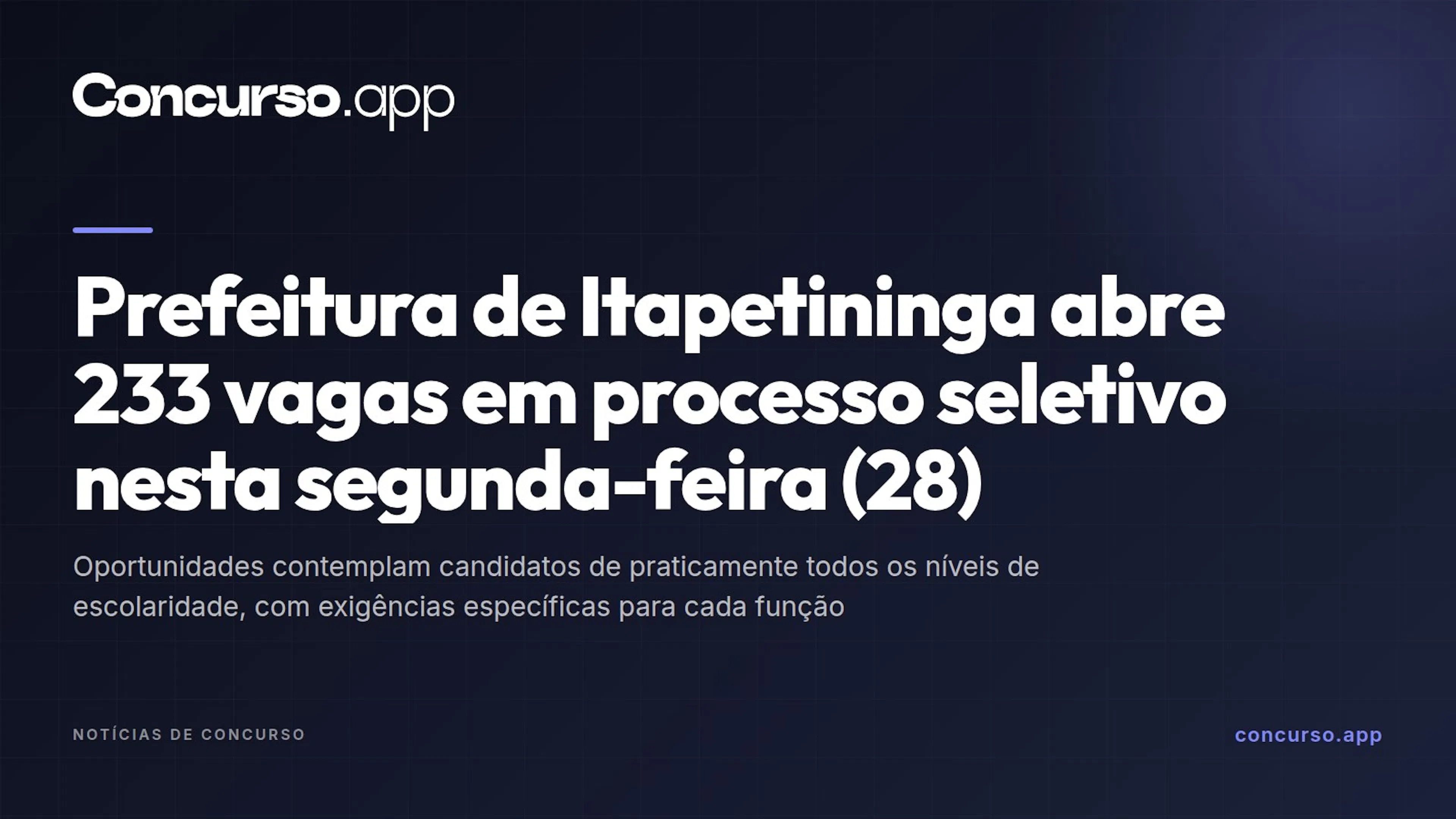 Prefeitura de Itapetininga abre 233 vagas em processo seletivo nesta segunda-feira (28)