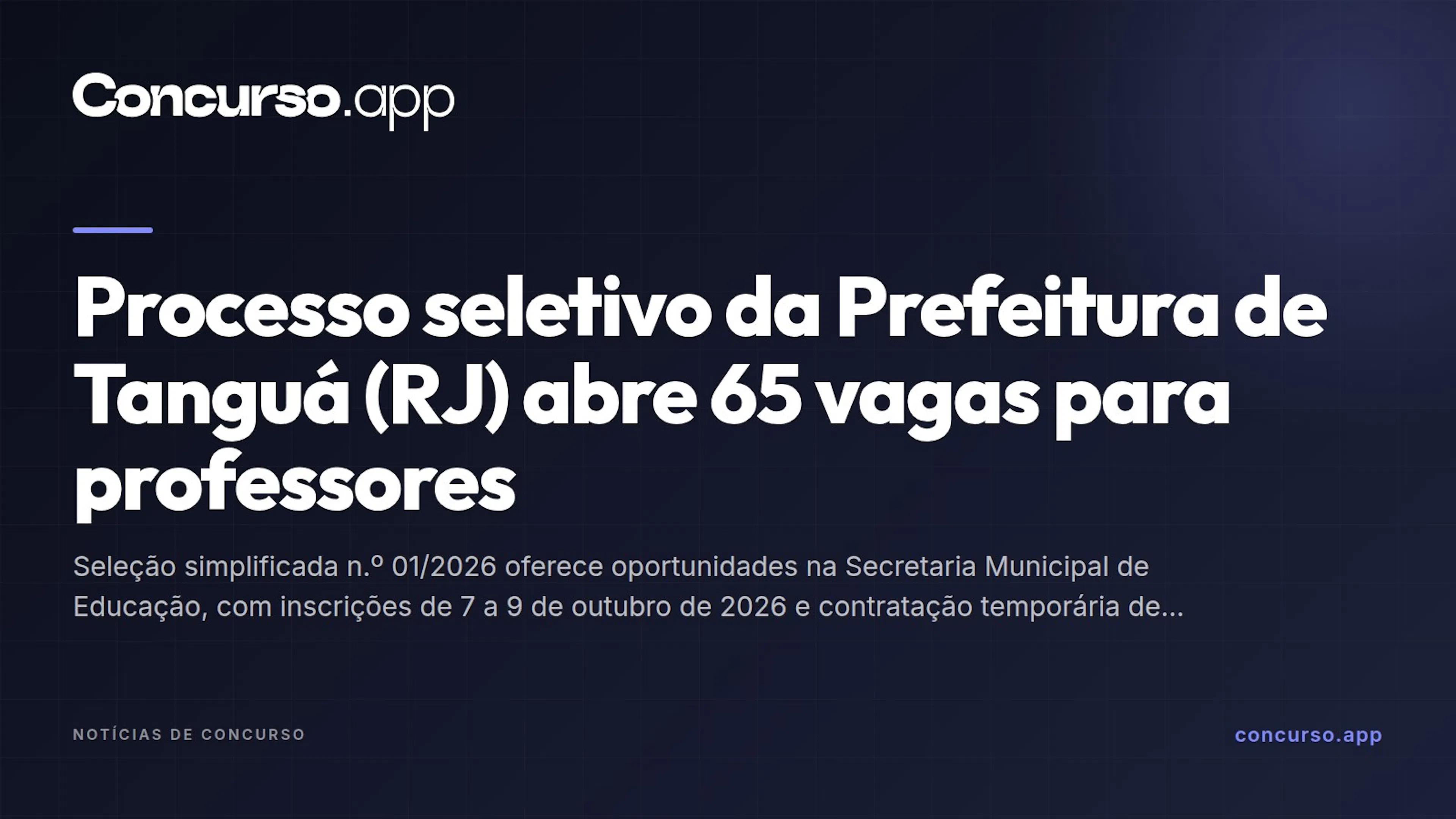 Processo seletivo da Prefeitura de Tanguá (RJ) abre 65 vagas para professores
