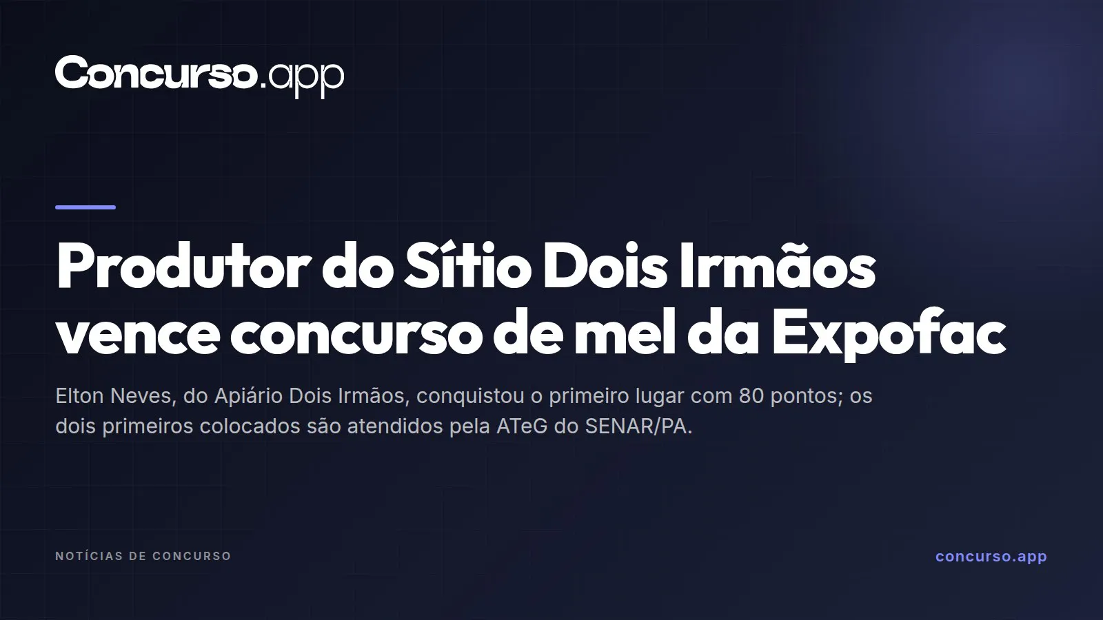 Produtor do Sítio Dois Irmãos vence concurso de mel da Expofac