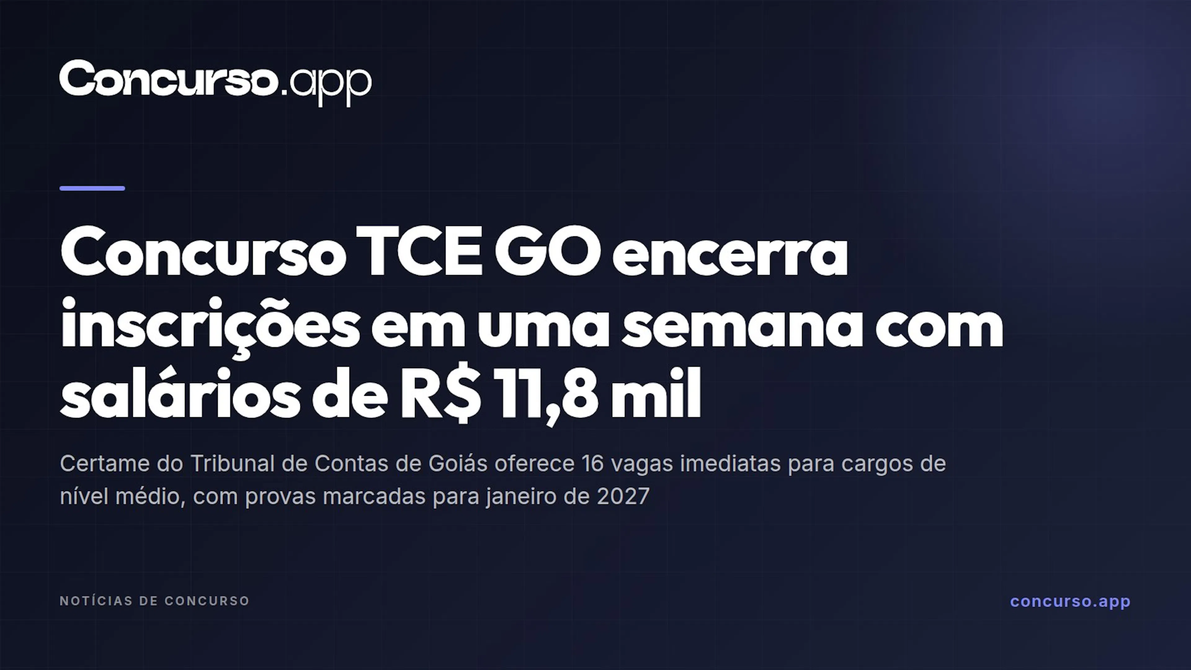 Concurso TCE GO encerra inscrições em uma semana com salários de R$ 11,8 mil