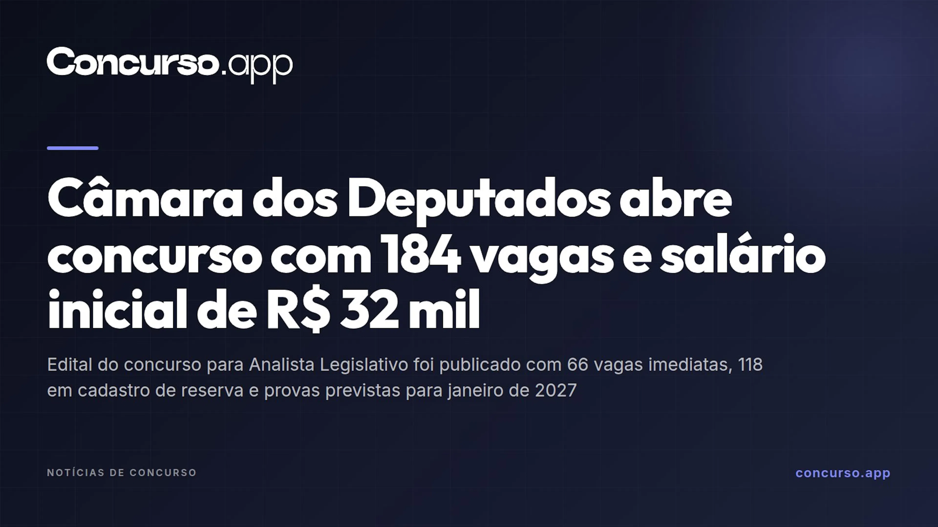 Câmara dos Deputados abre concurso com 184 vagas e salário inicial de R$ 32 mil