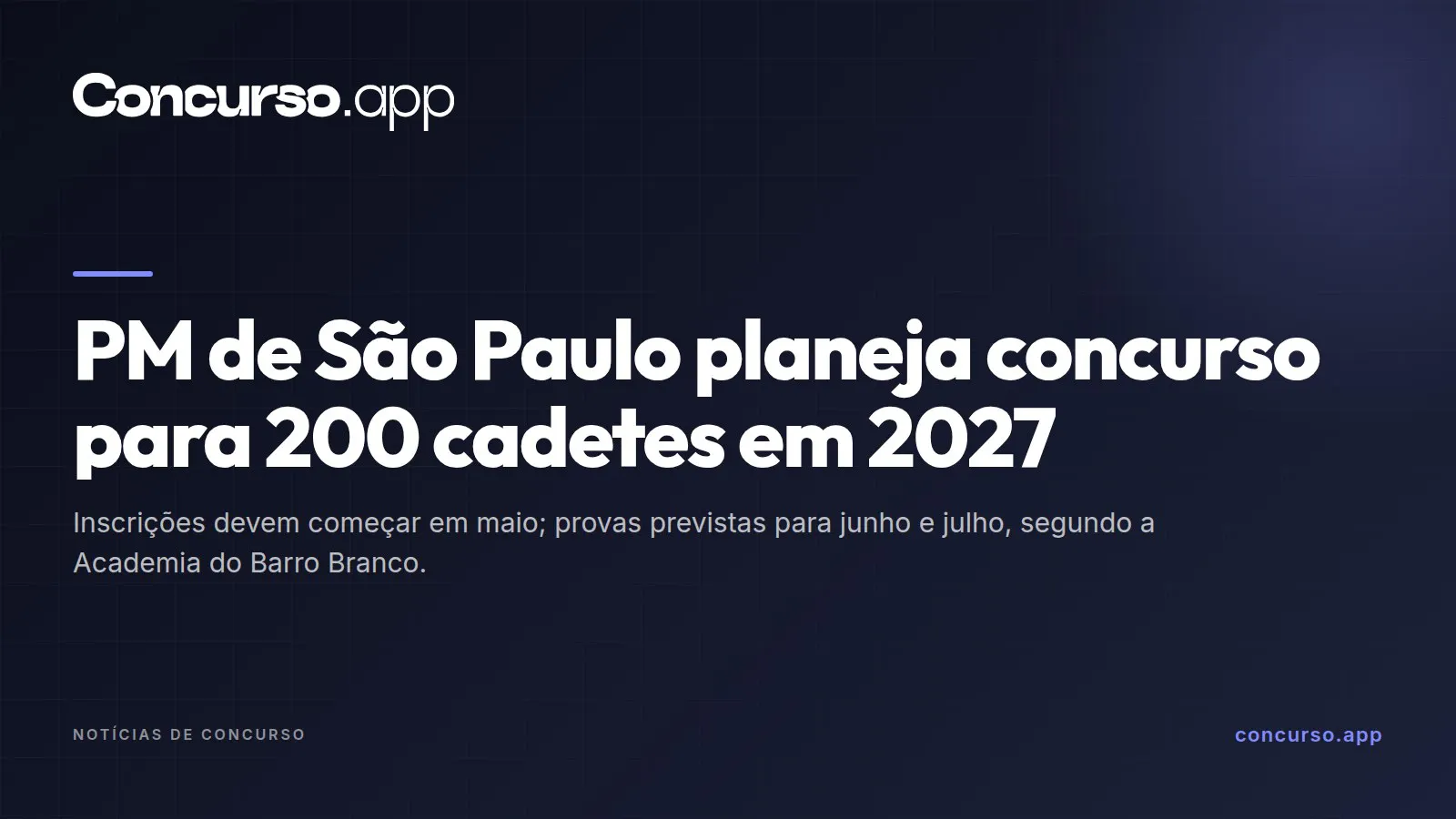 PM de São Paulo planeja concurso para 200 cadetes em 2027