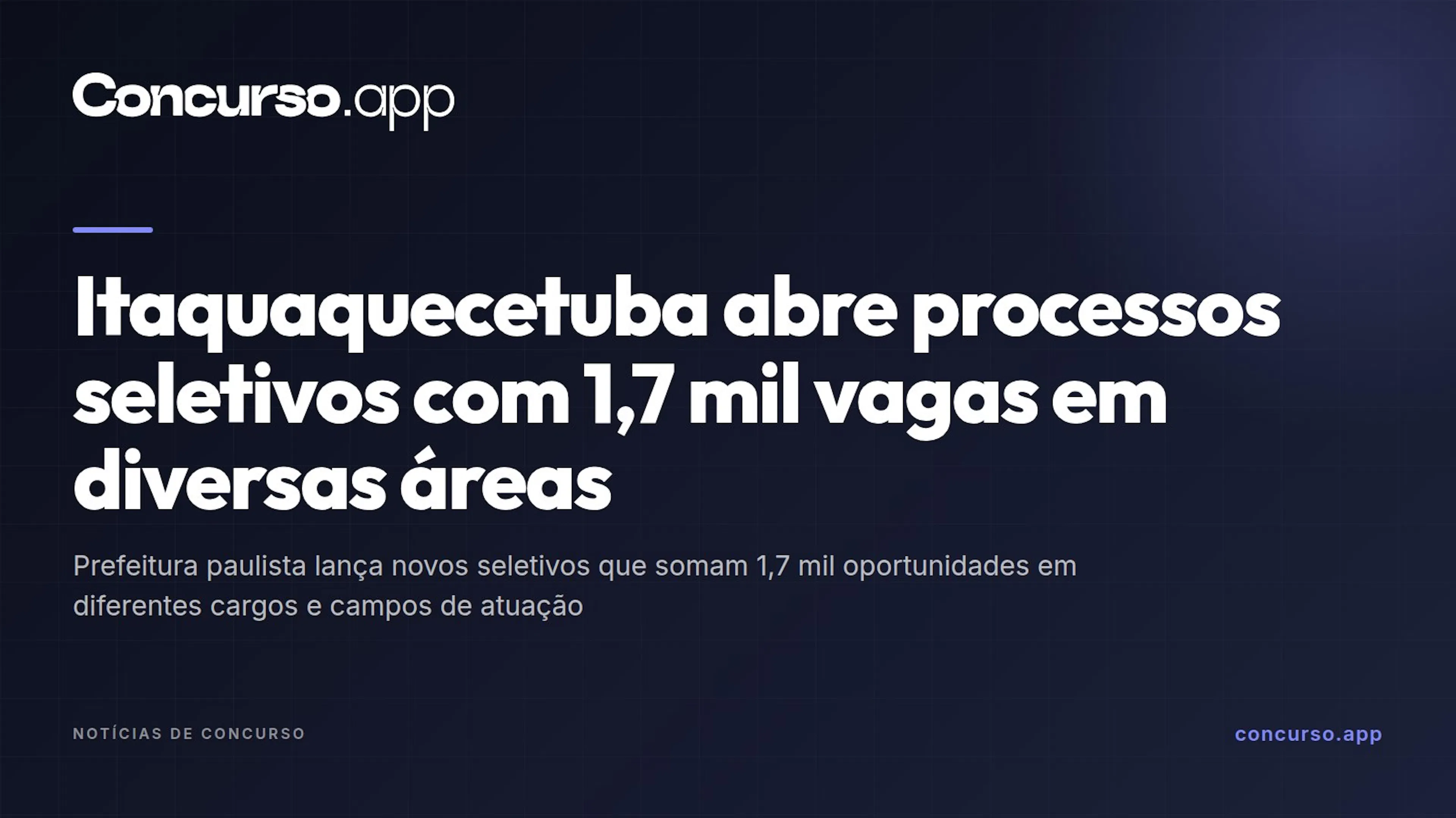 Itaquaquecetuba abre processos seletivos com 1,7 mil vagas em diversas áreas