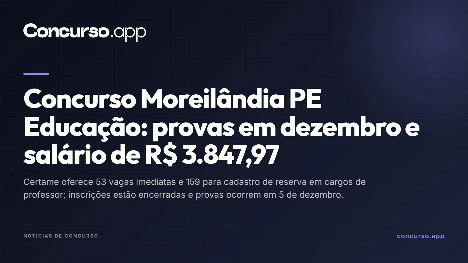 Concurso Moreilândia PE Educação: provas em dezembro e salário de R$ 3.847,97