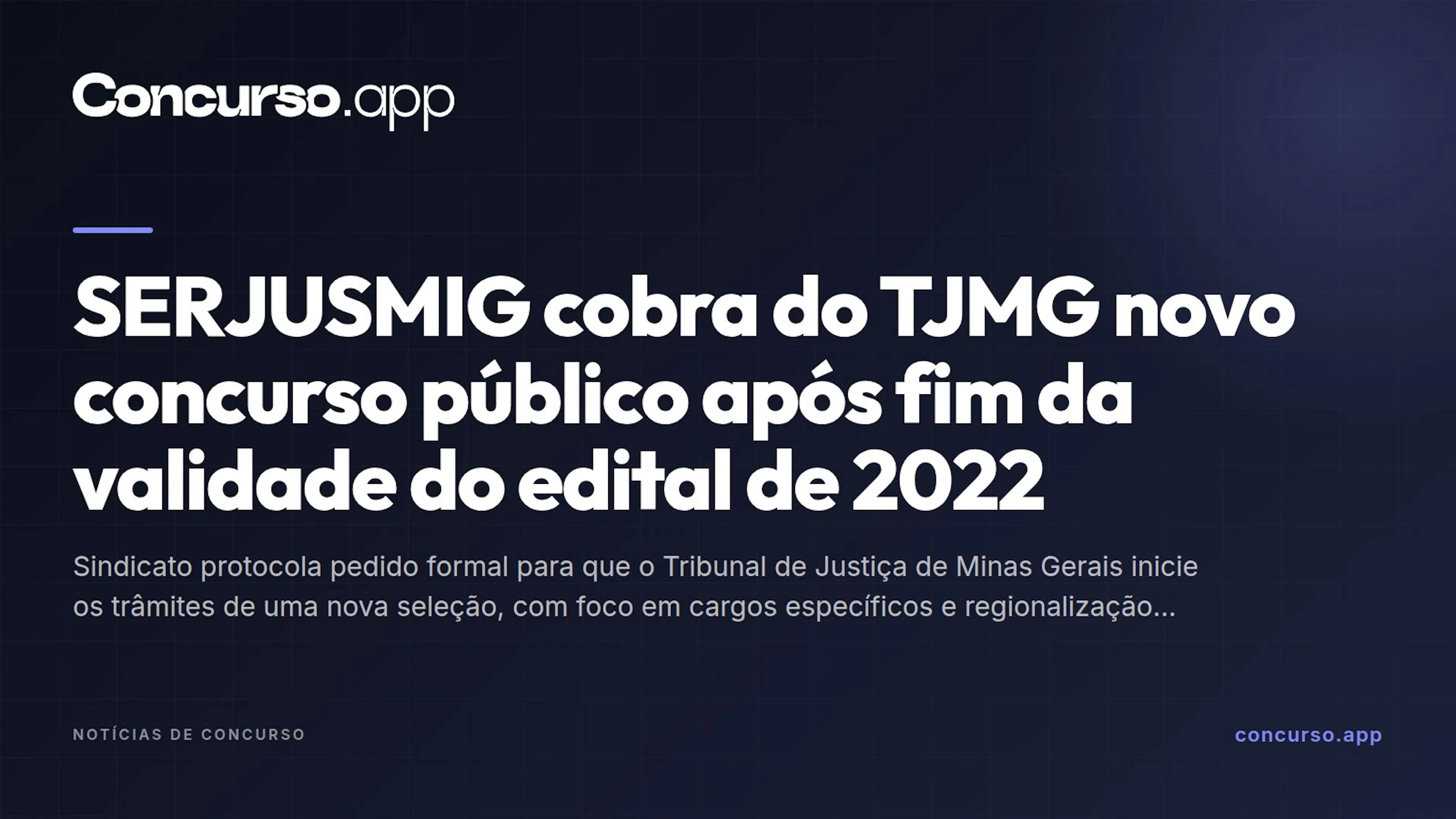 SERJUSMIG cobra do TJMG novo concurso público após fim da validade do edital de 2022