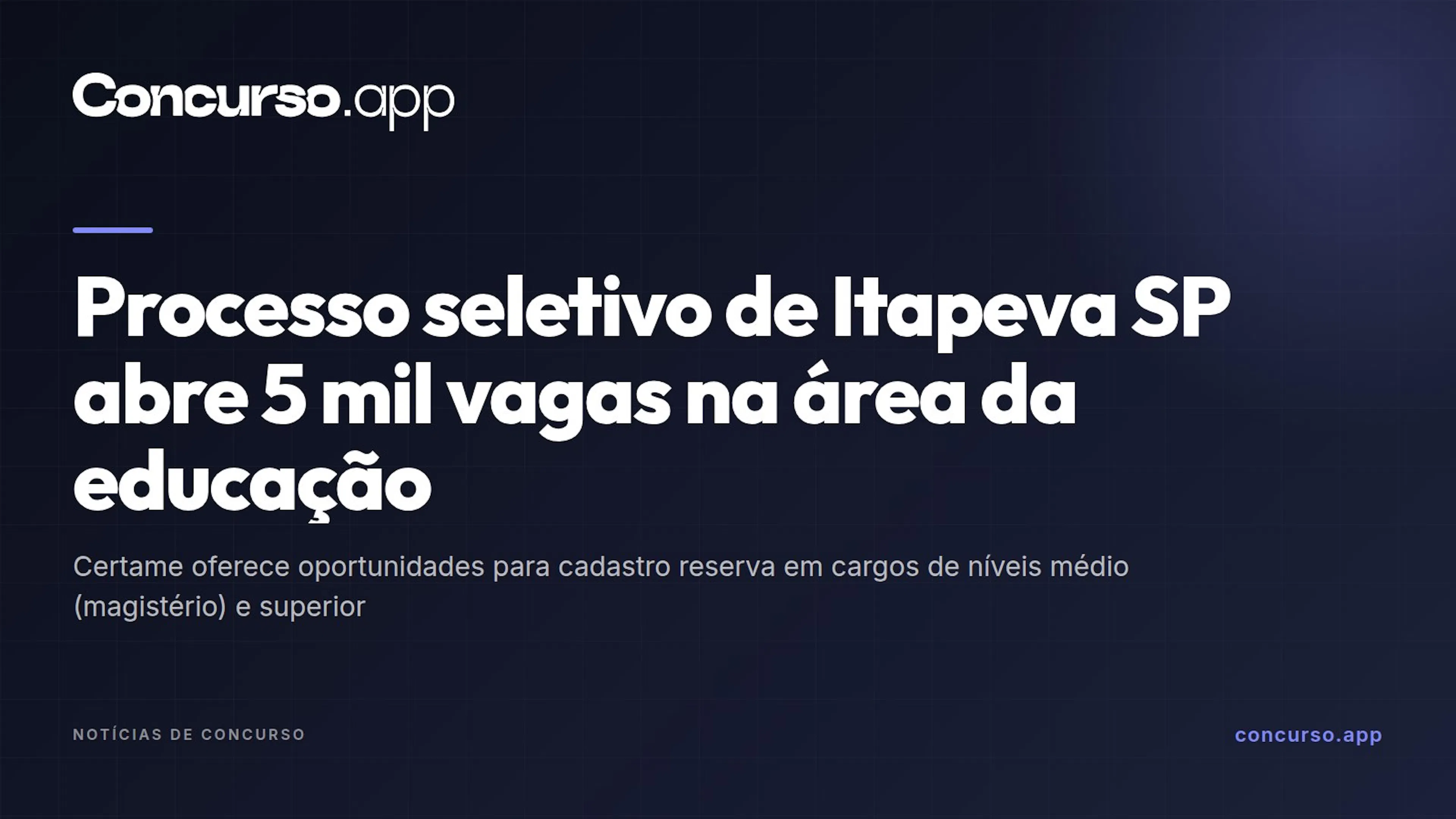 Processo seletivo de Itapeva SP abre 5 mil vagas na área da educação