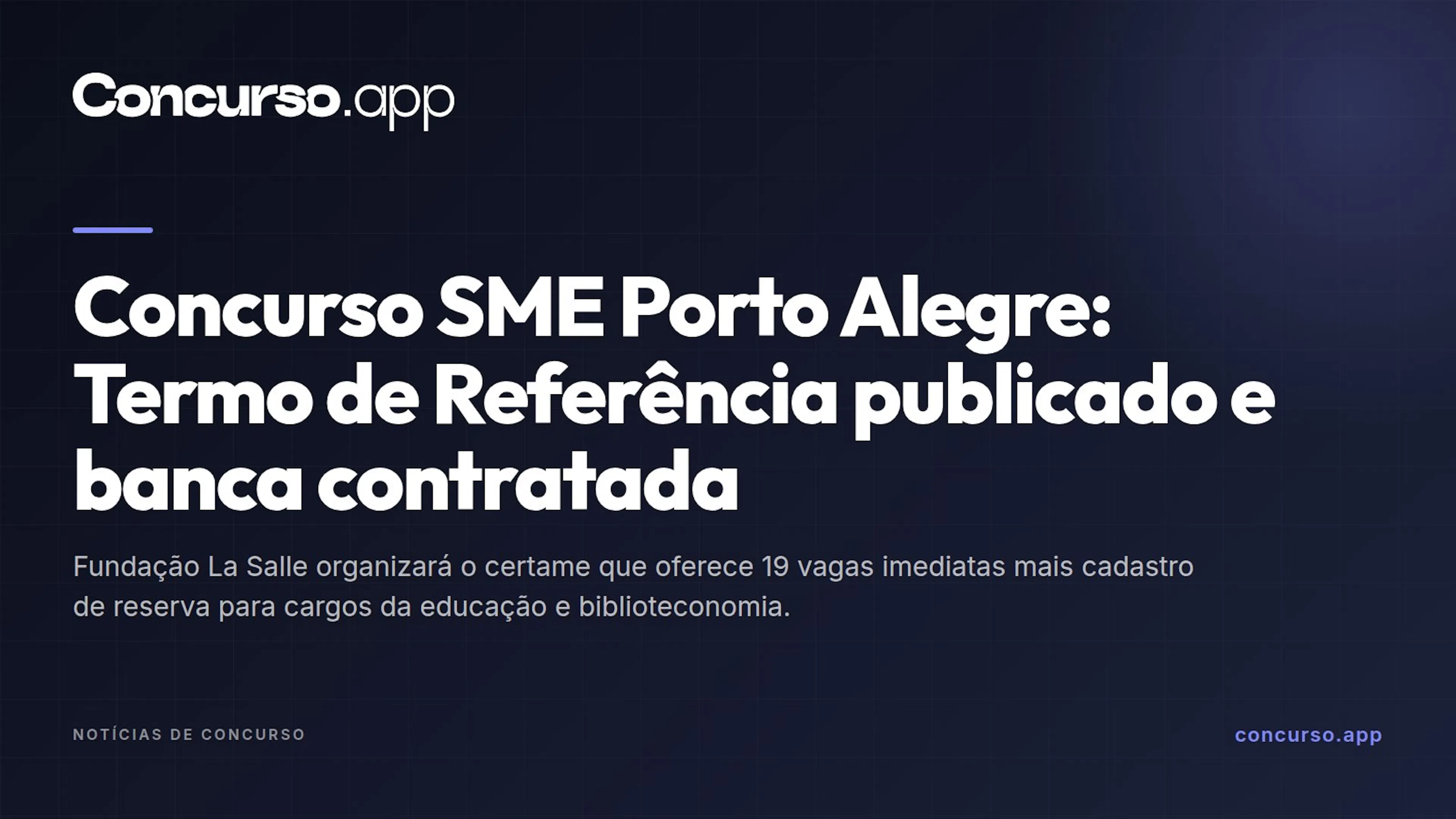 Concurso SME Porto Alegre: Termo de Referência publicado e banca contratada