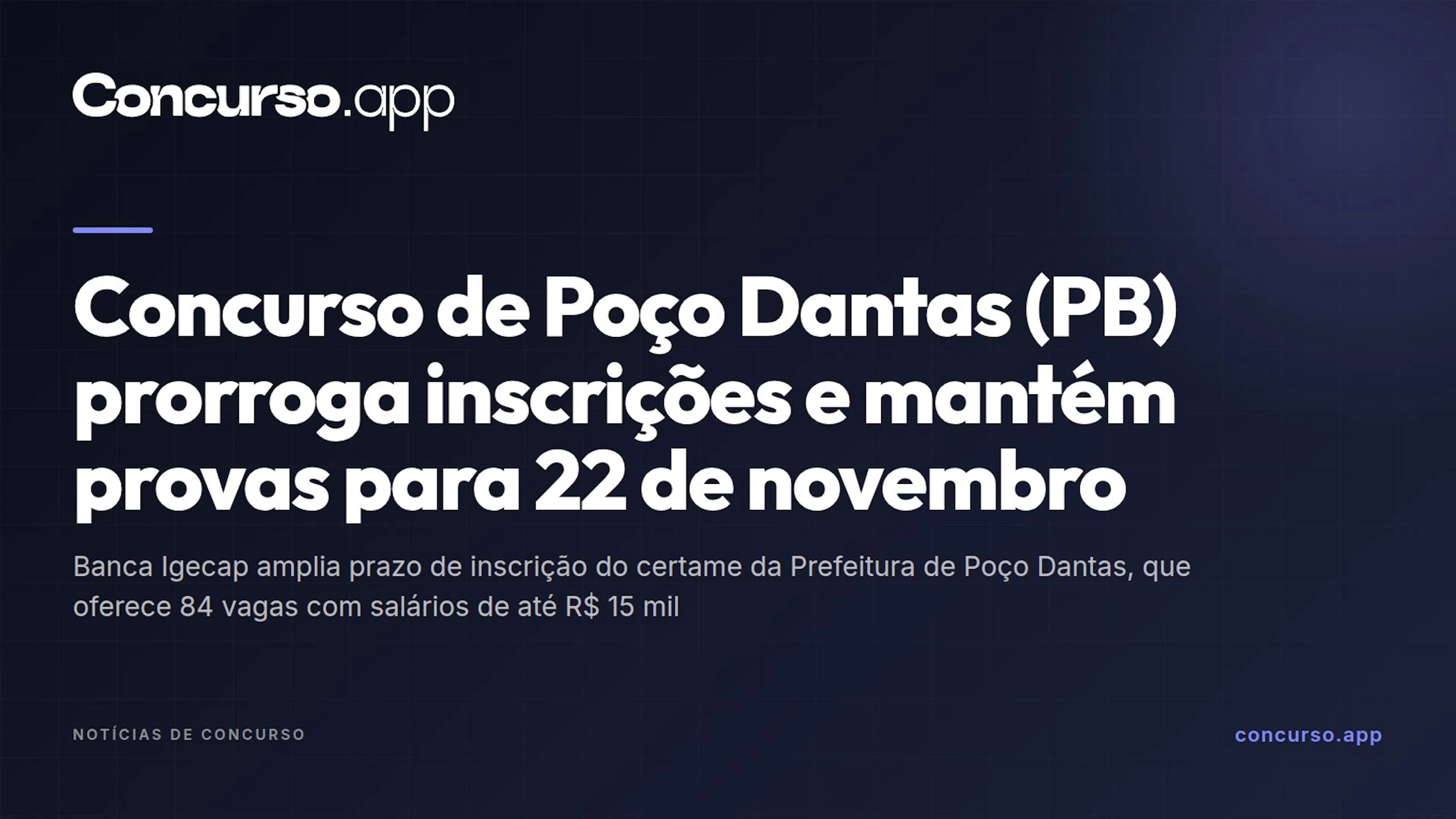 Concurso de Poço Dantas (PB) prorroga inscrições e mantém provas para 22 de novembro