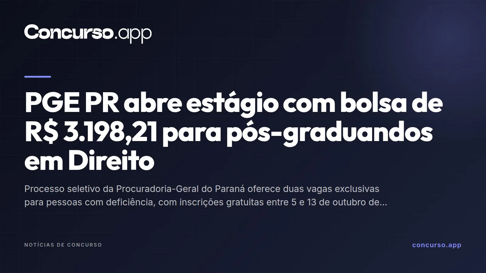 PGE PR abre estágio com bolsa de R$ 3.198,21 para pós-graduandos em Direito