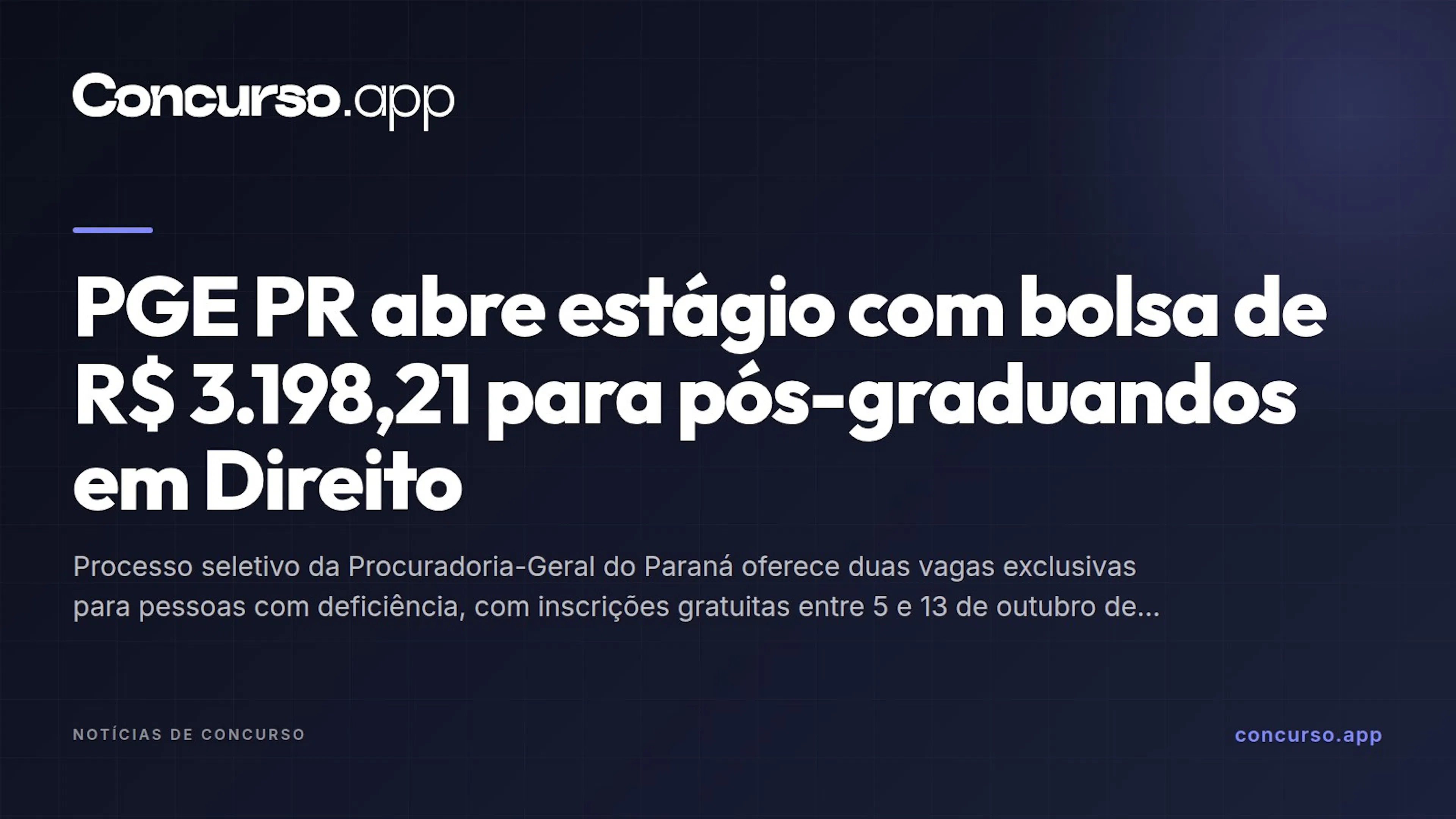 PGE PR abre estágio com bolsa de R$ 3.198,21 para pós-graduandos em Direito