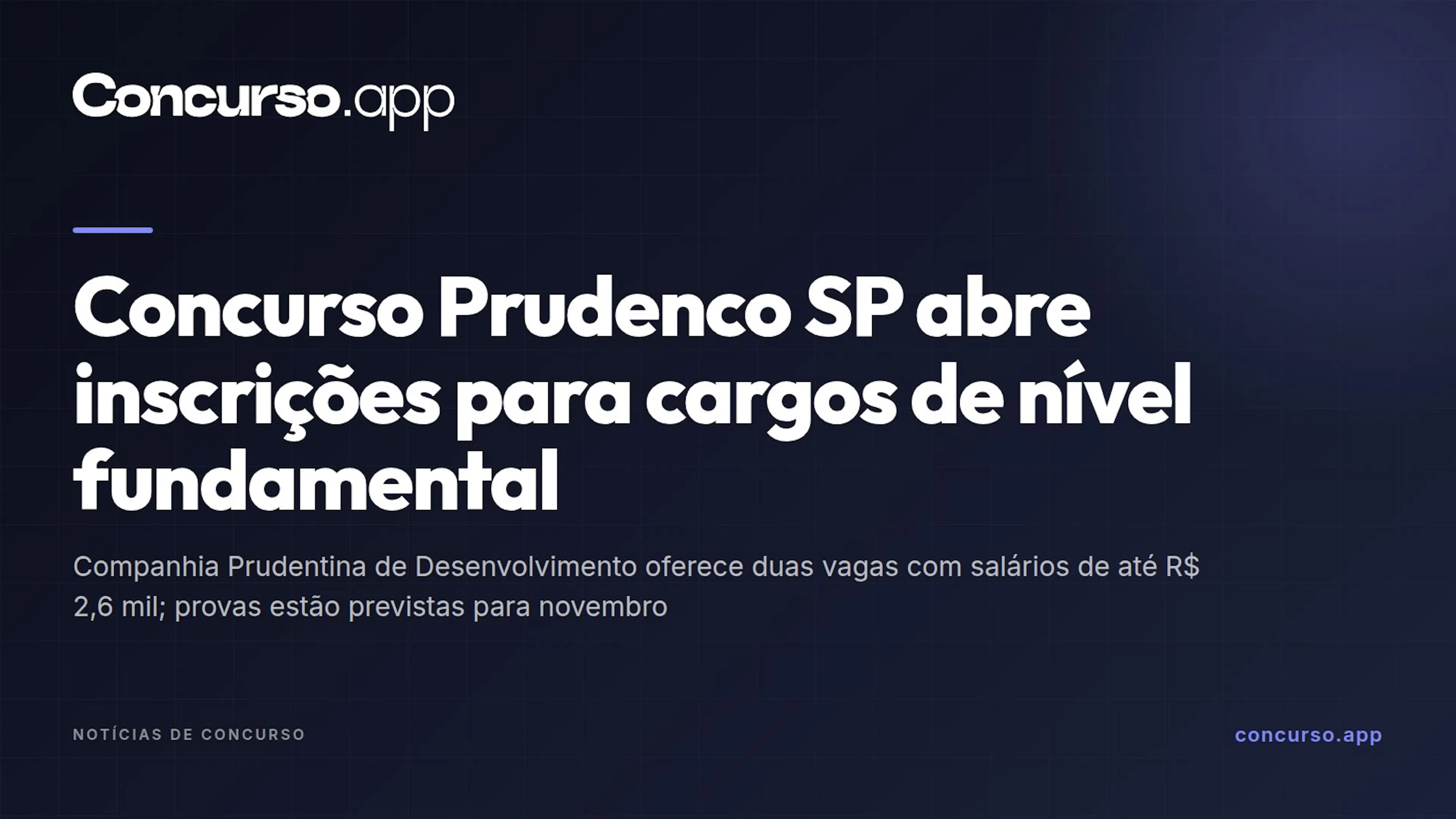 Concurso Prudenco SP abre inscrições para cargos de nível fundamental