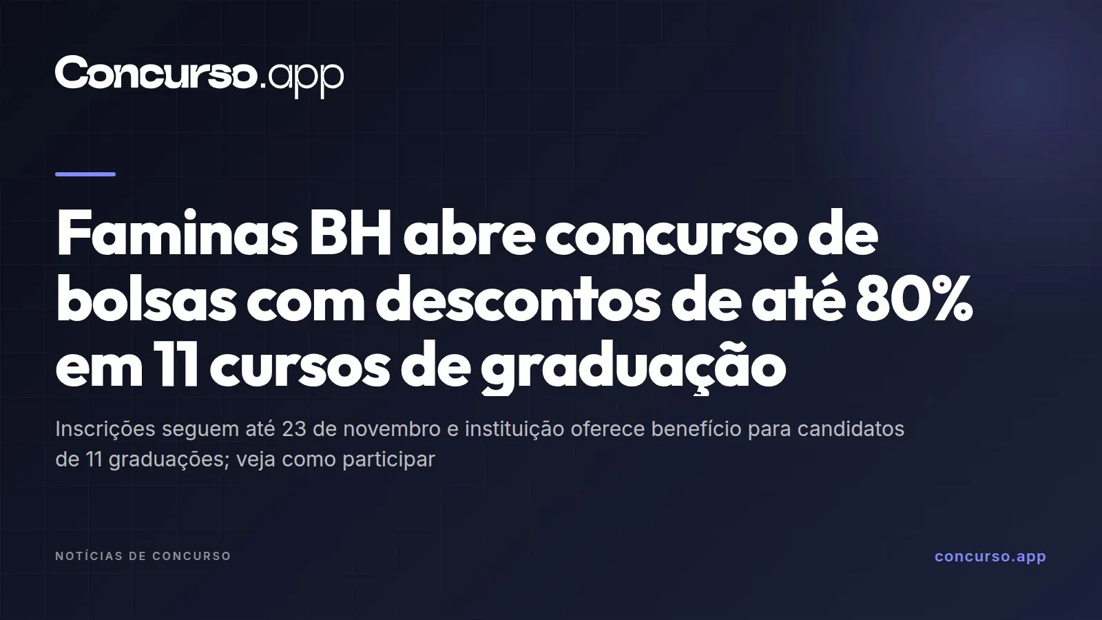 Faminas BH abre concurso de bolsas com descontos de até 80% em 11 cursos de graduação