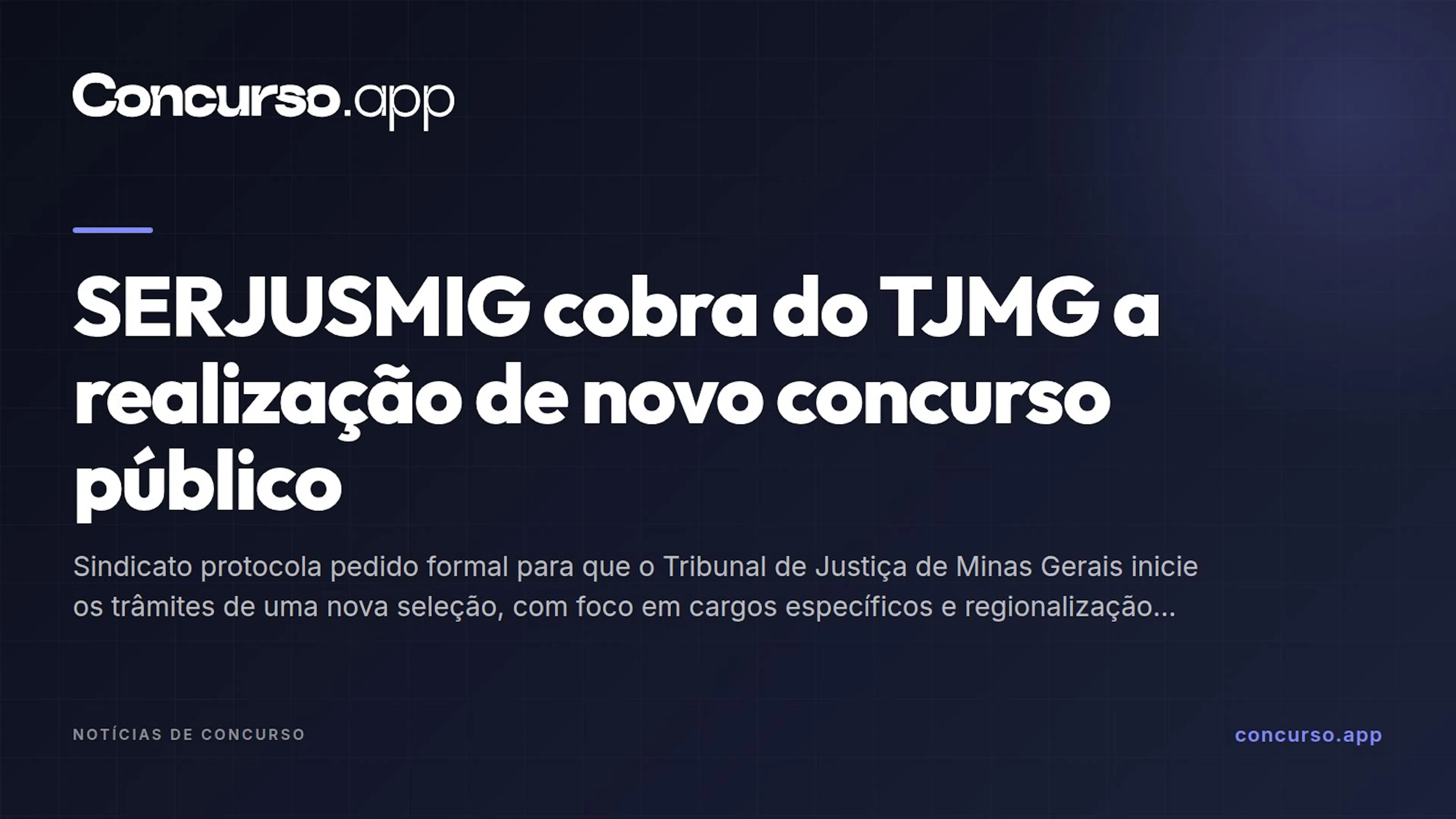 SERJUSMIG cobra do TJMG a realização de novo concurso público