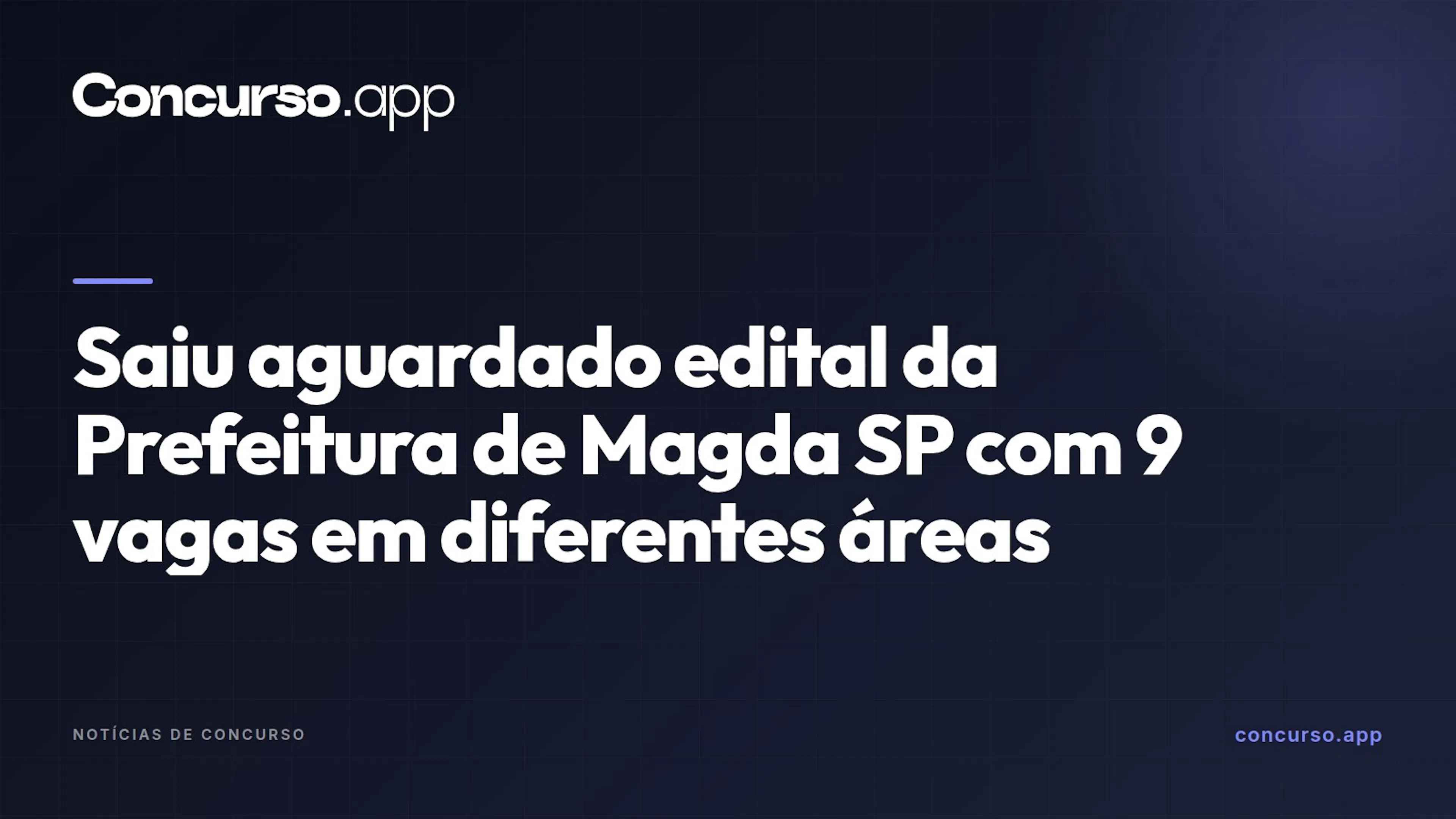 Saiu aguardado edital da Prefeitura de Magda SP com 9 vagas em diferentes áreas