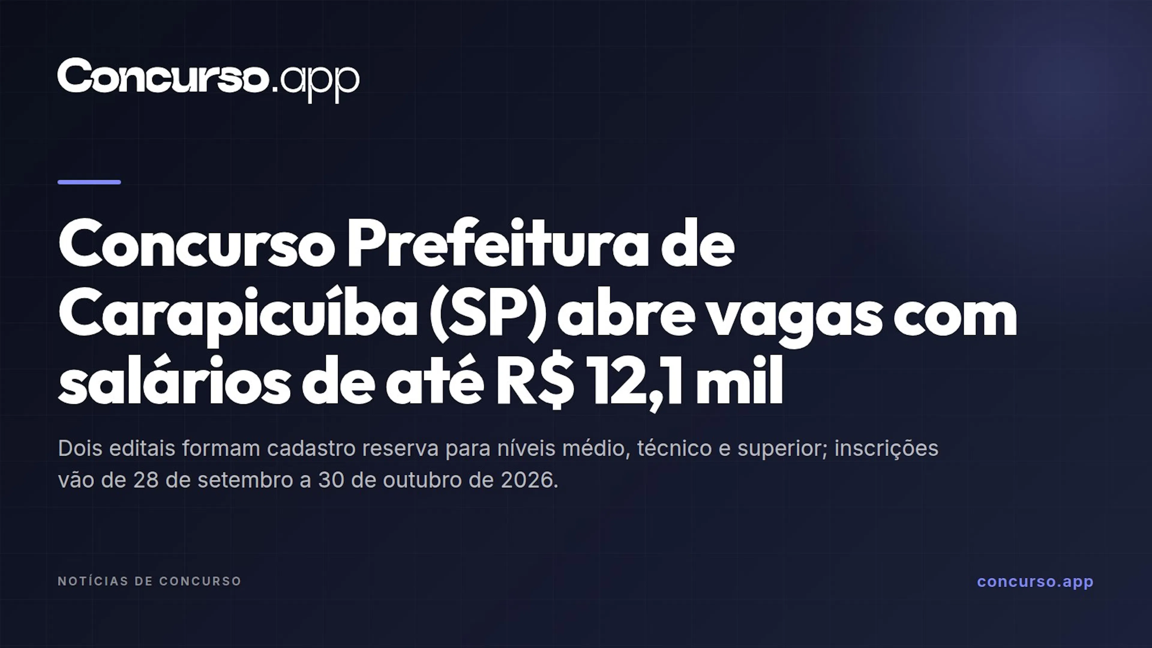 Concurso Prefeitura de Carapicuíba (SP) abre vagas com salários de até R$ 12,1 mil