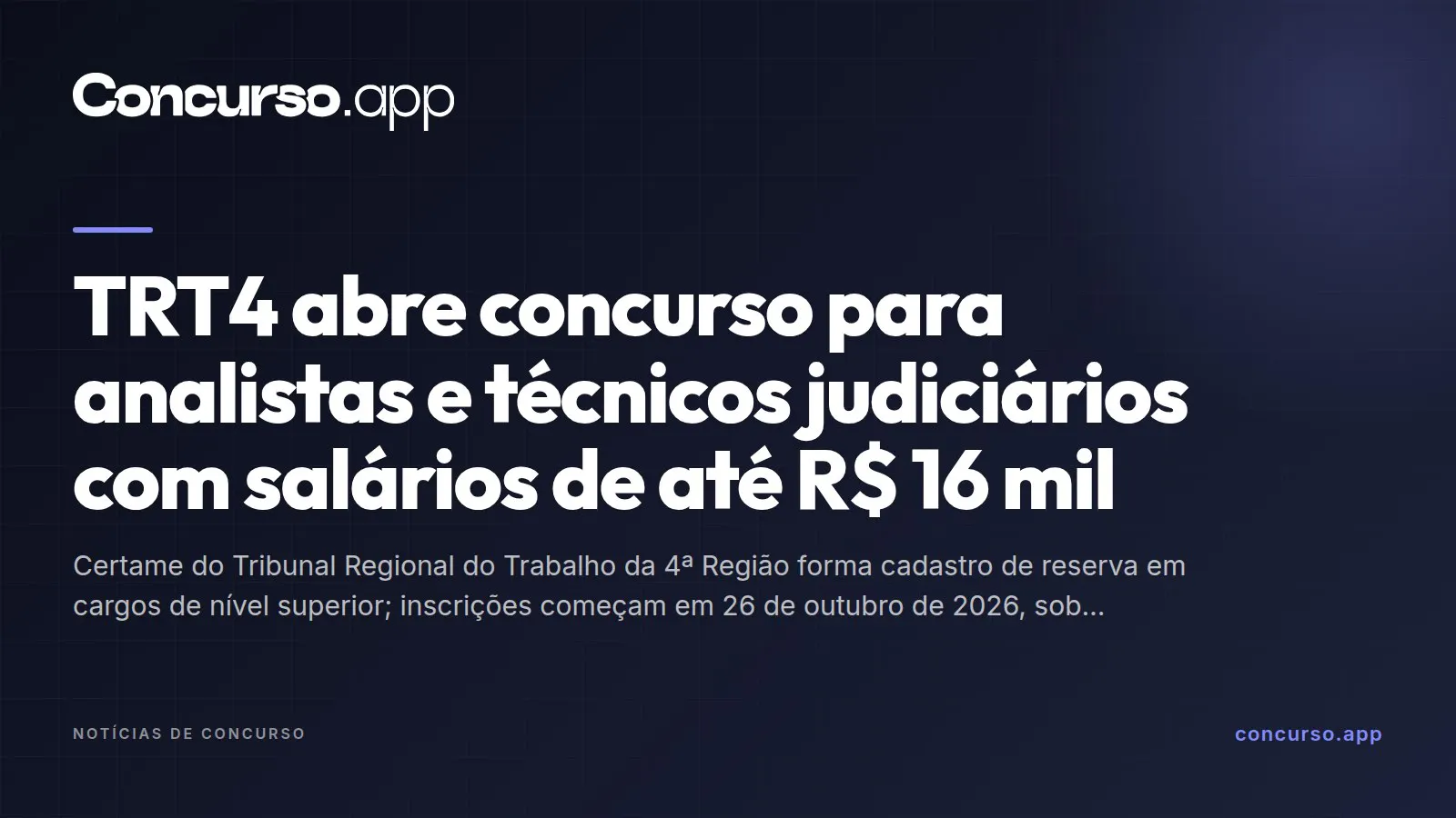 TRT4 abre concurso para analistas e técnicos judiciários com salários de até R$ 16 mil