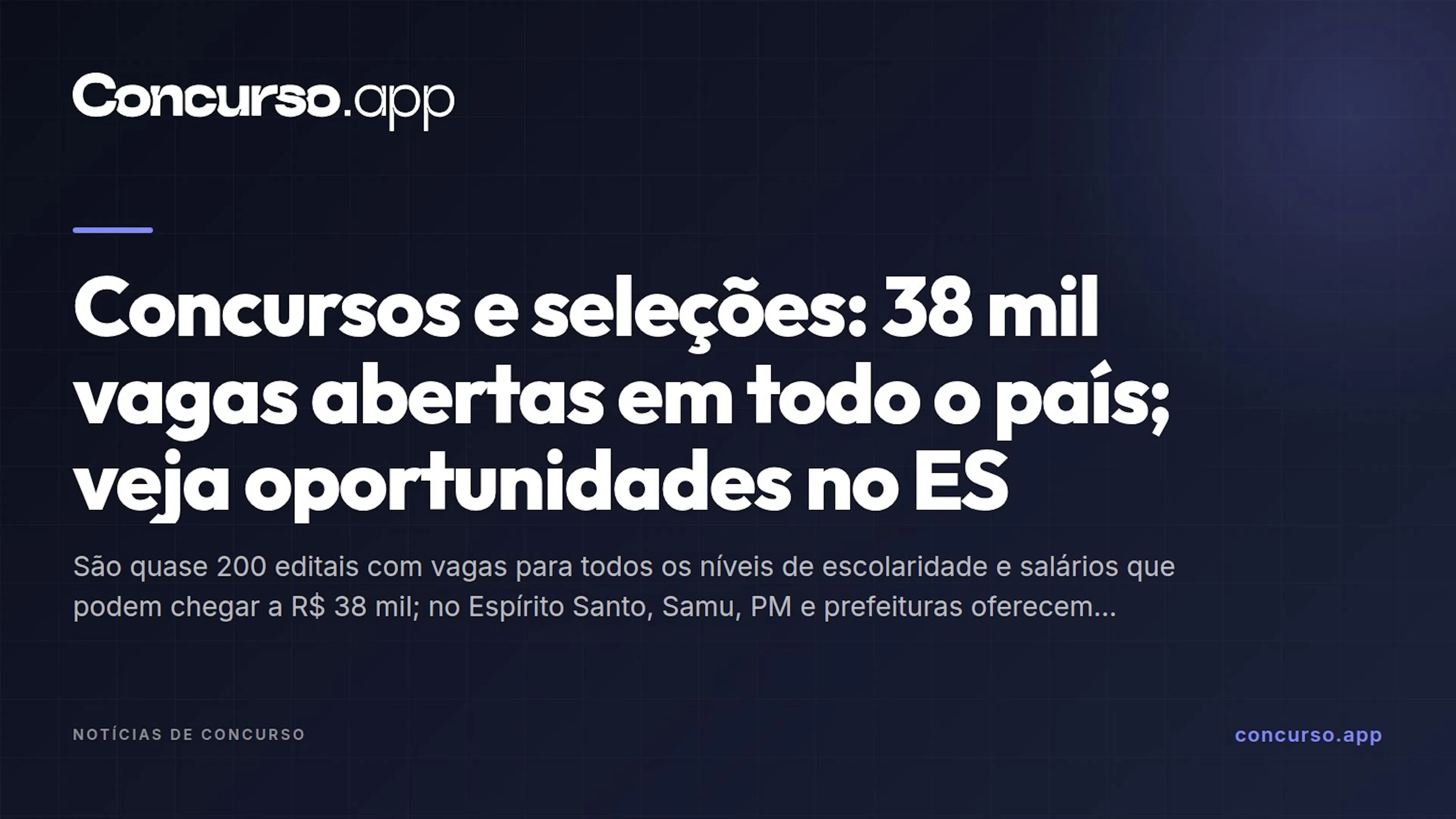 Concursos e seleções: 38 mil vagas abertas em todo o país; veja oportunidades no ES