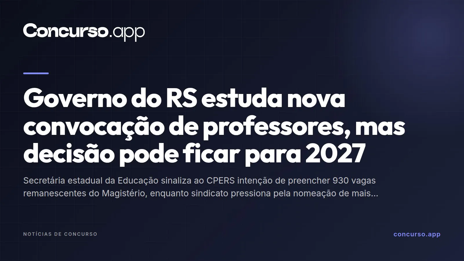 Governo do RS estuda nova convocação de professores, mas decisão pode ficar para 2027