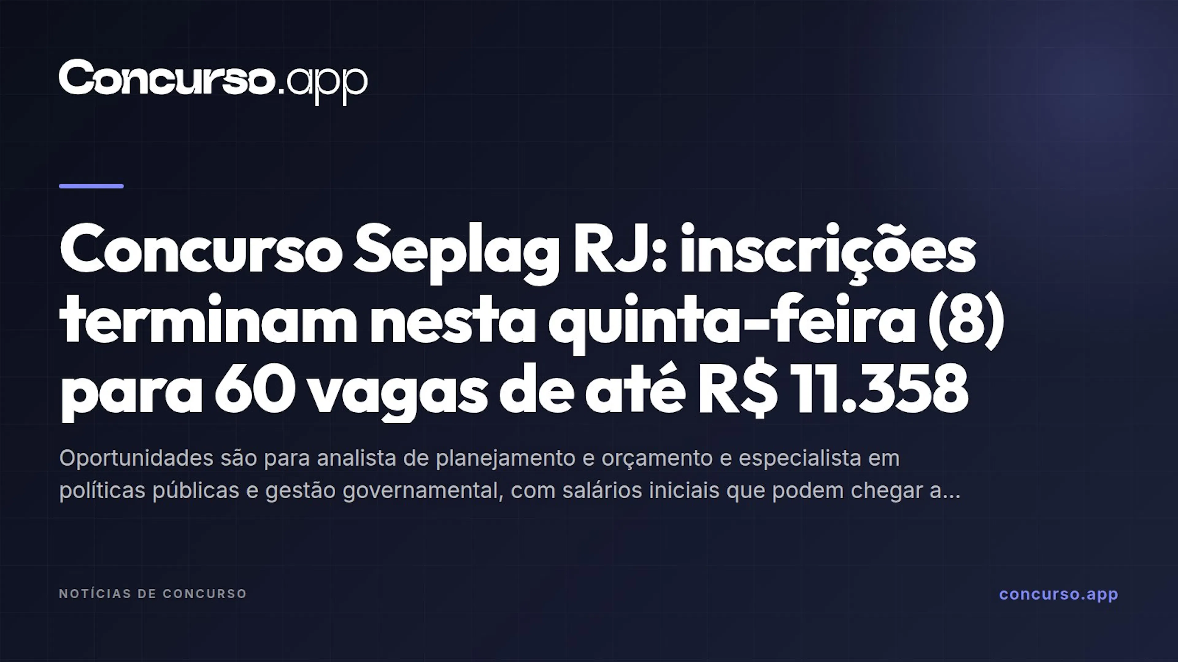 Concurso Seplag RJ: inscrições terminam nesta quinta-feira (8) para 60 vagas de até R$ 11.358