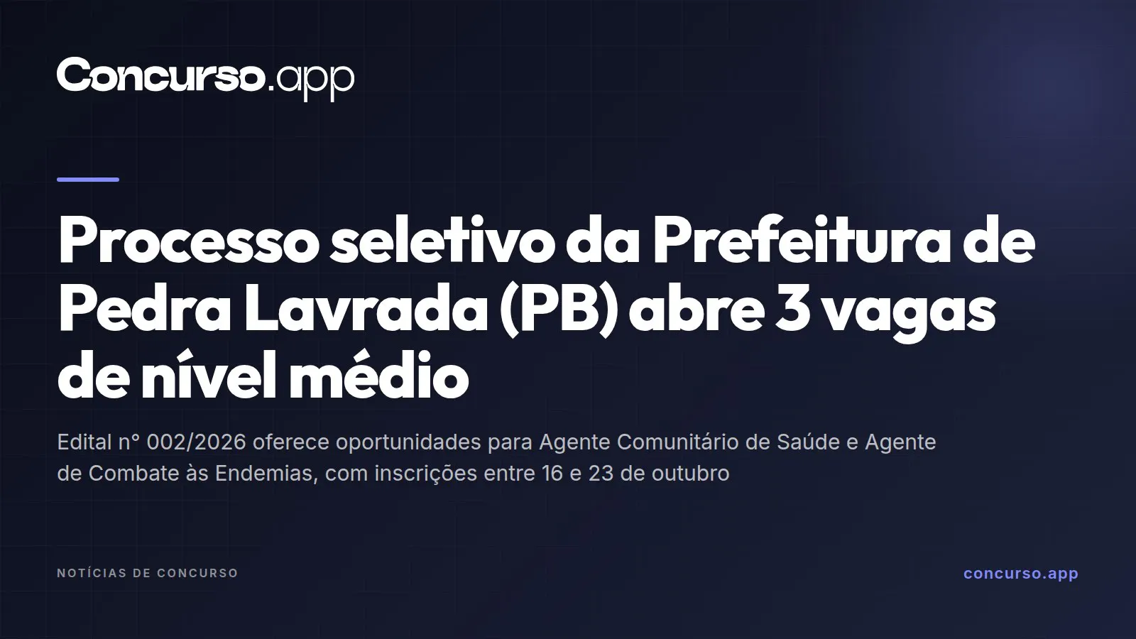 Processo seletivo da Prefeitura de Pedra Lavrada (PB) abre 3 vagas de nível médio