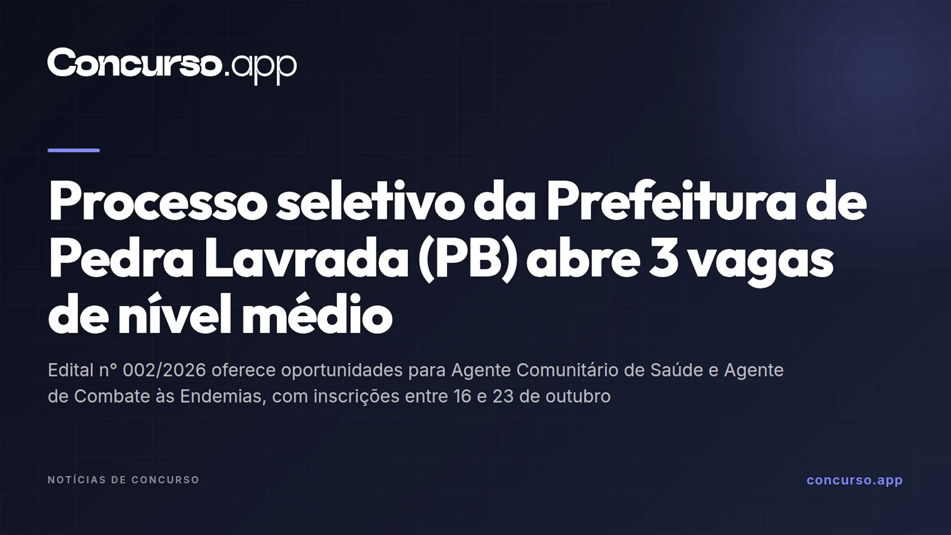 Processo seletivo da Prefeitura de Pedra Lavrada (PB) abre 3 vagas de nível médio