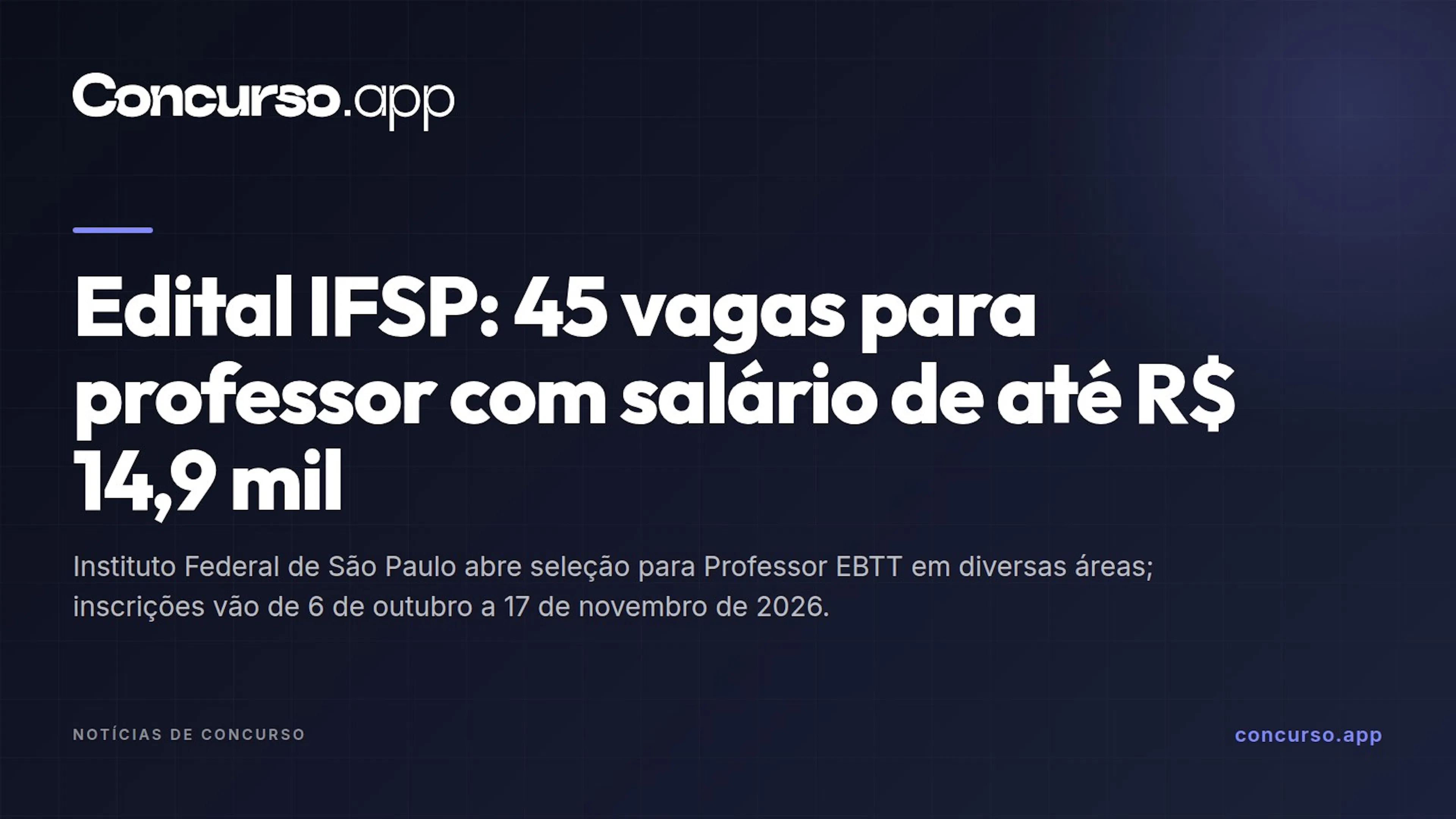 Edital IFSP: 45 vagas para professor com salário de até R$ 14,9 mil