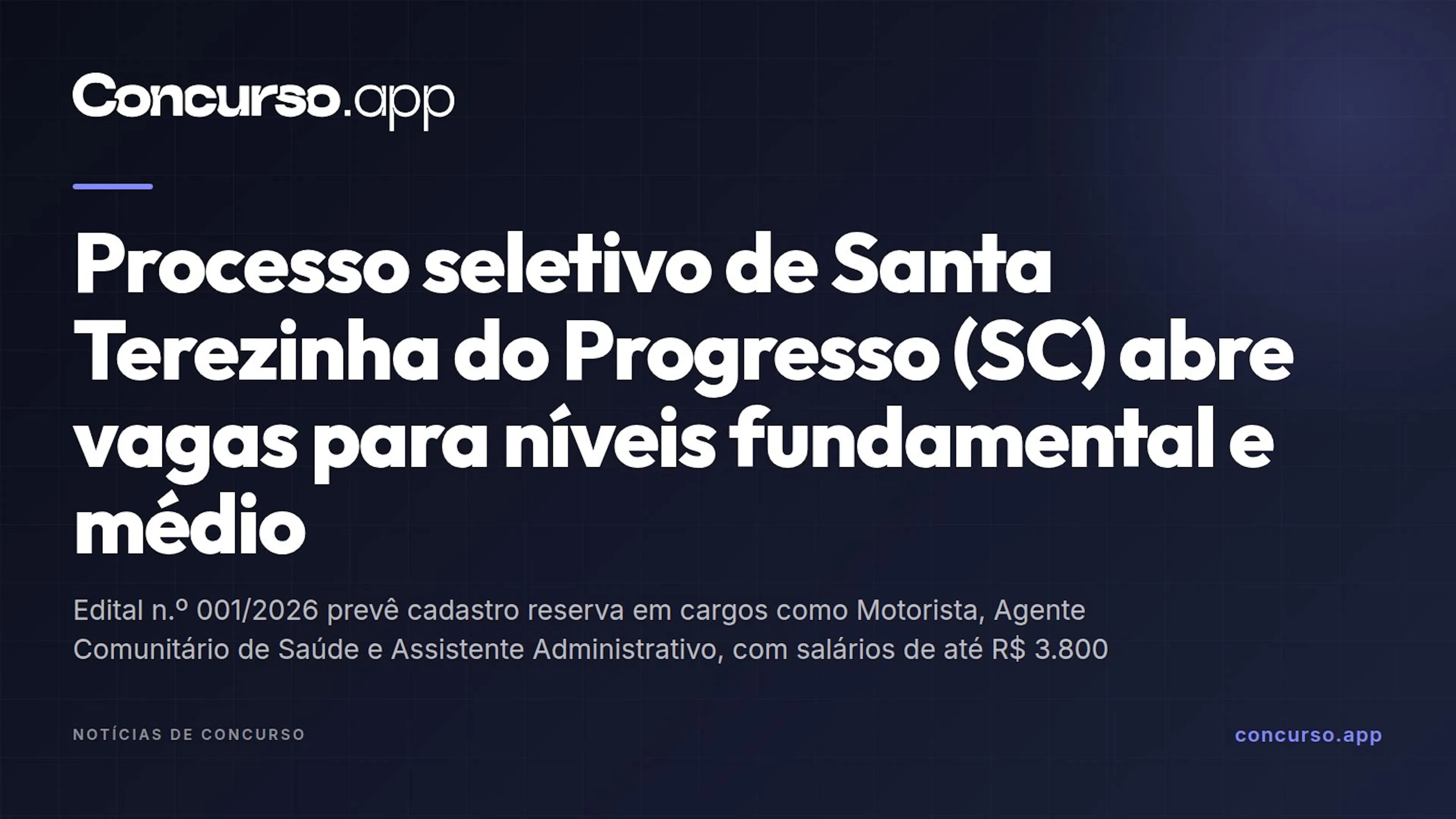 Processo seletivo de Santa Terezinha do Progresso (SC) abre vagas para níveis fundamental e médio