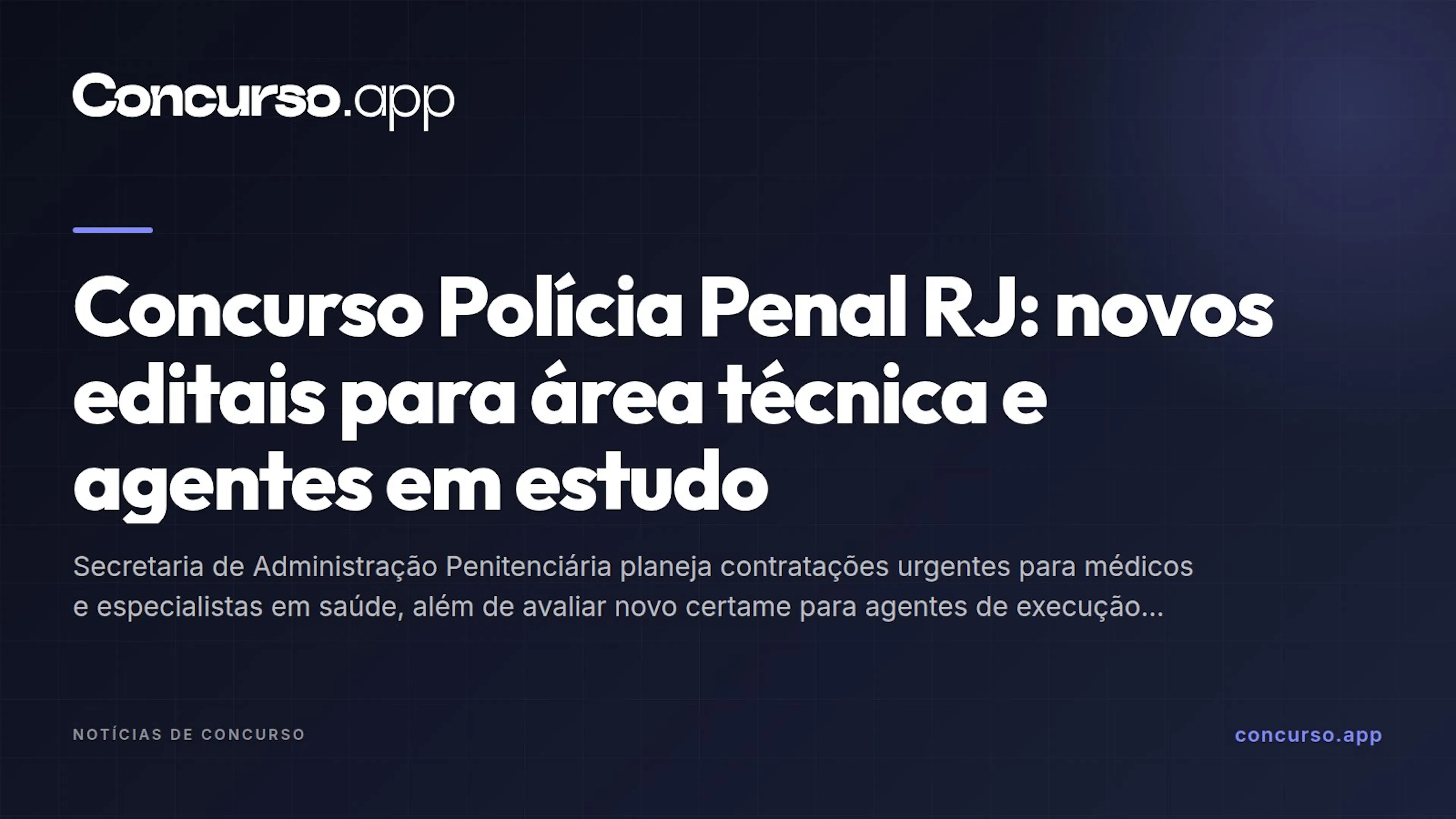 Concurso Polícia Penal RJ: novos editais para área técnica e agentes em estudo