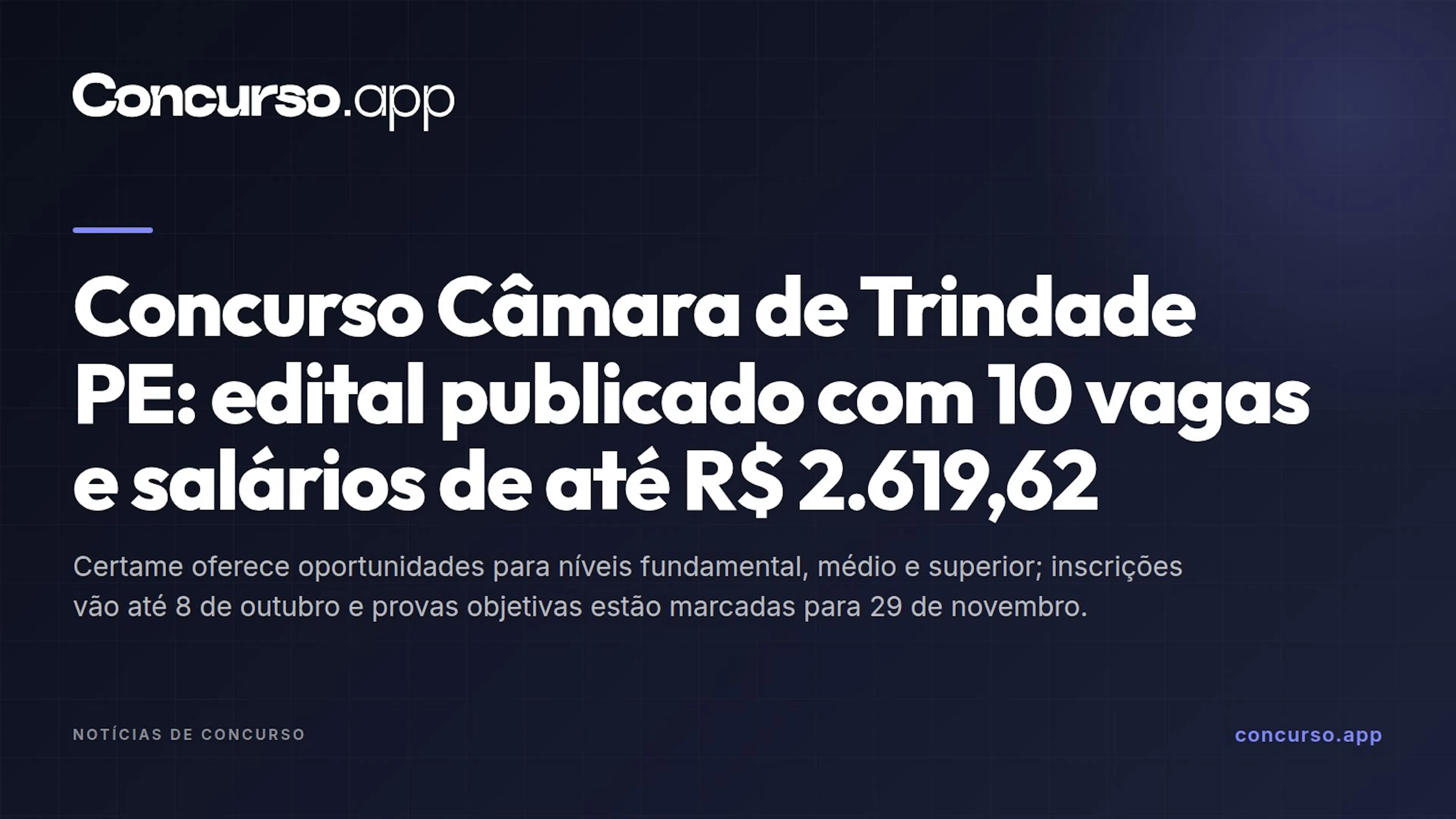 Concurso Câmara de Trindade PE: edital publicado com 10 vagas e salários de até R$ 2.619,62