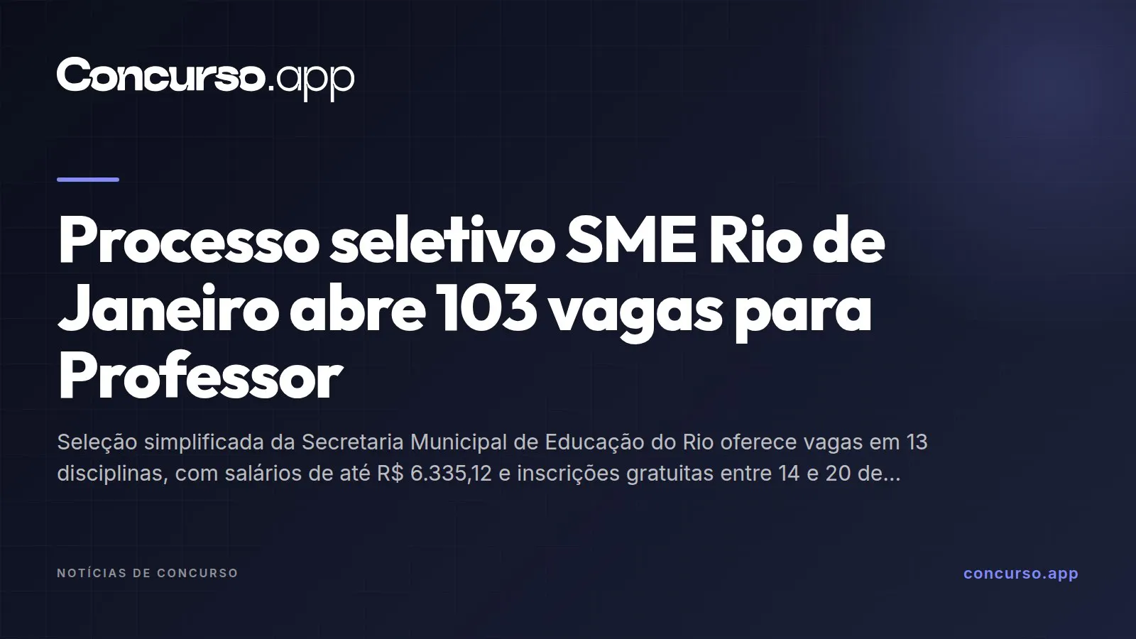 Processo seletivo SME Rio de Janeiro abre 103 vagas para Professor