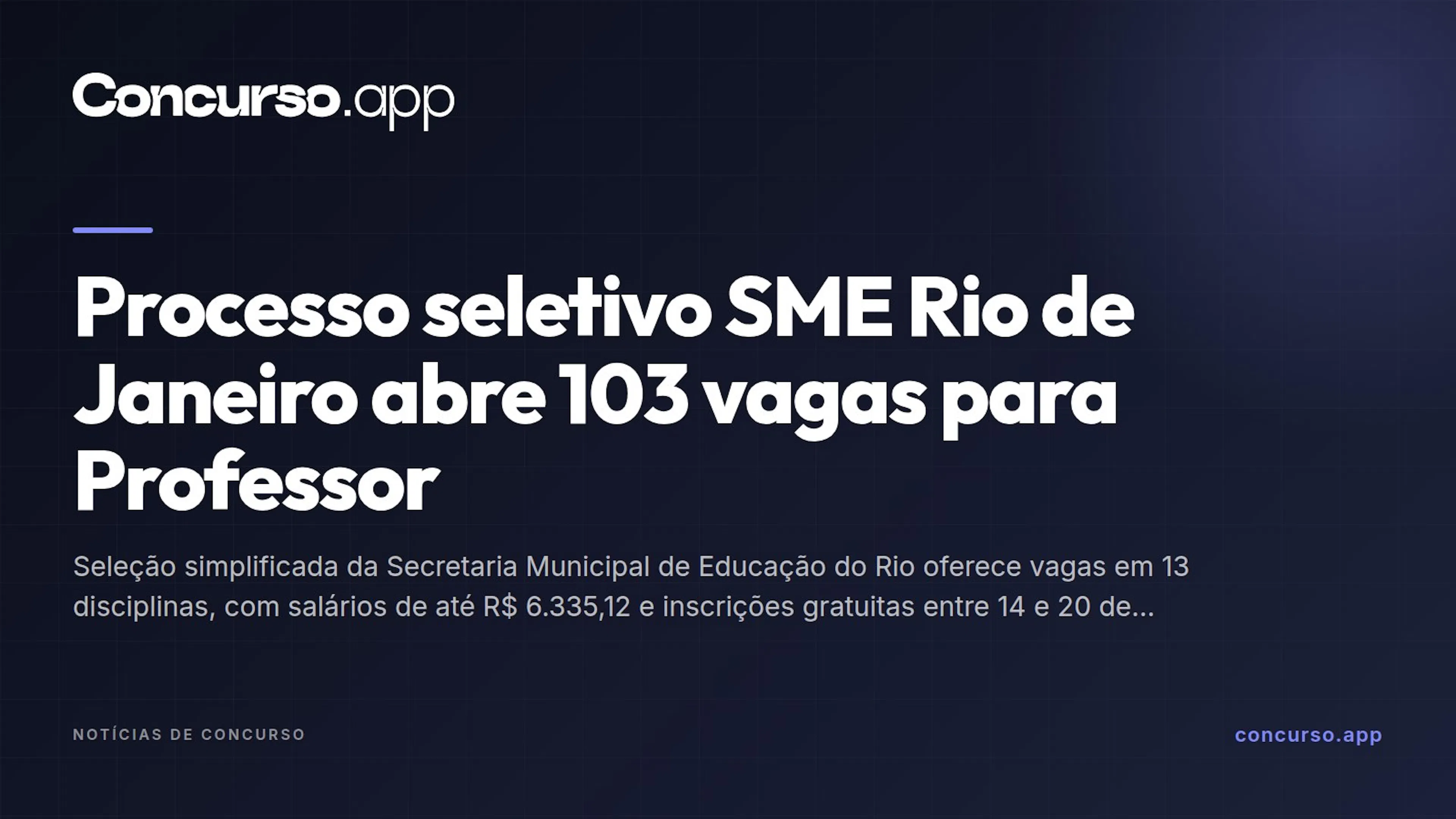 Processo seletivo SME Rio de Janeiro abre 103 vagas para Professor