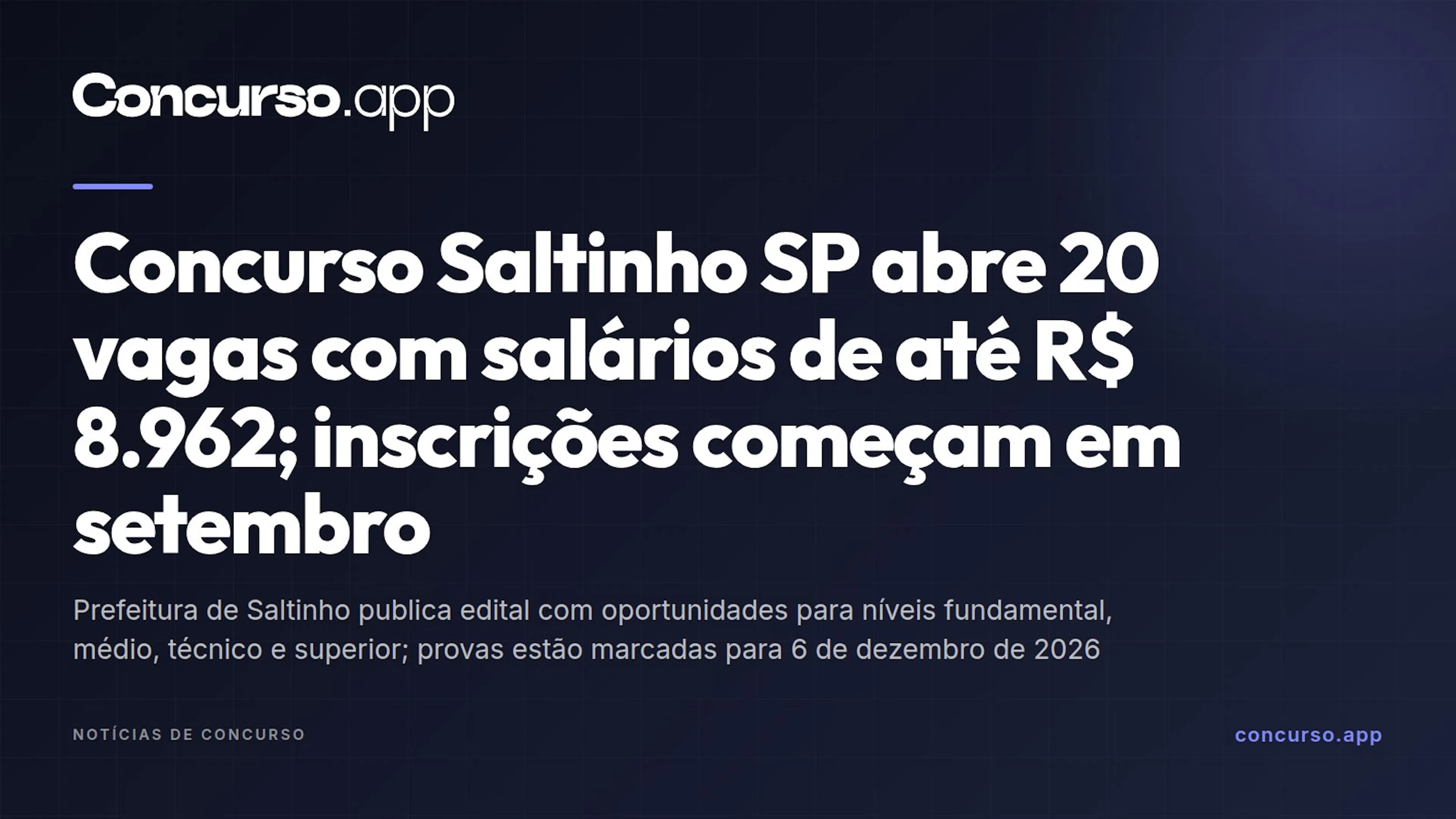 Concurso Saltinho SP abre 20 vagas com salários de até R$ 8.962; inscrições começam em setembro
