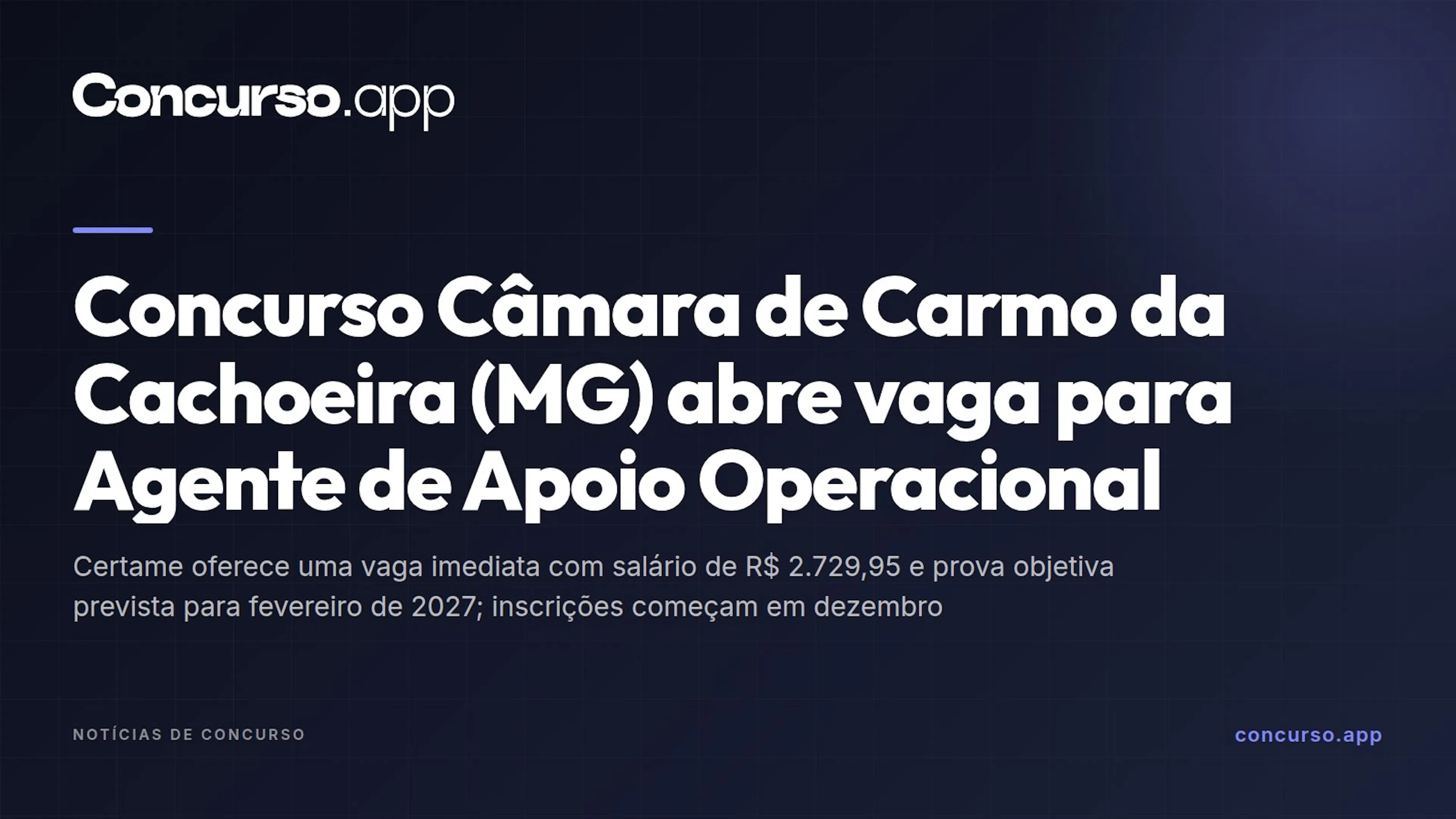 Concurso Câmara de Carmo da Cachoeira (MG) abre vaga para Agente de Apoio Operacional