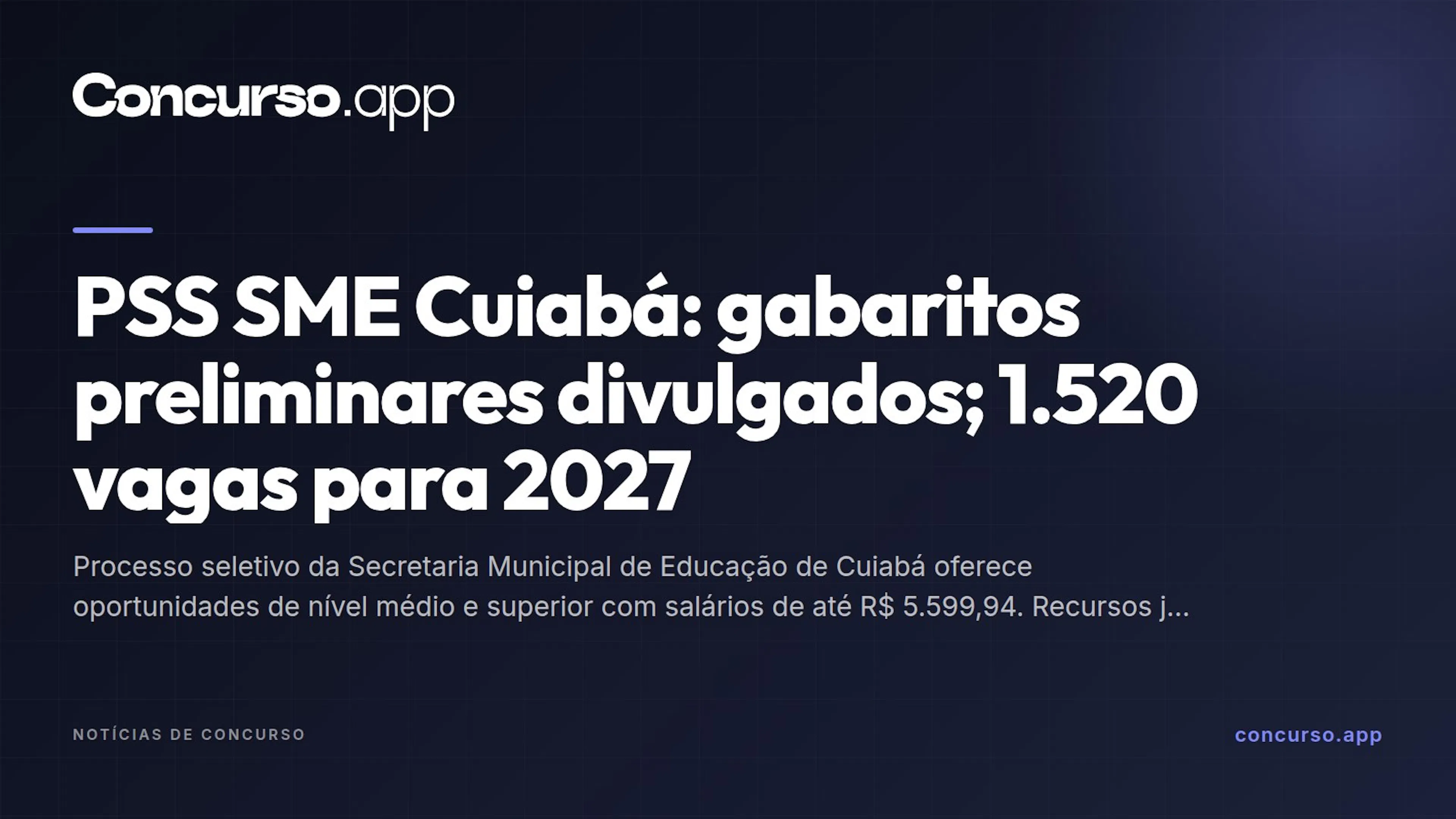 PSS SME Cuiabá: gabaritos preliminares divulgados; 1.520 vagas para 2027