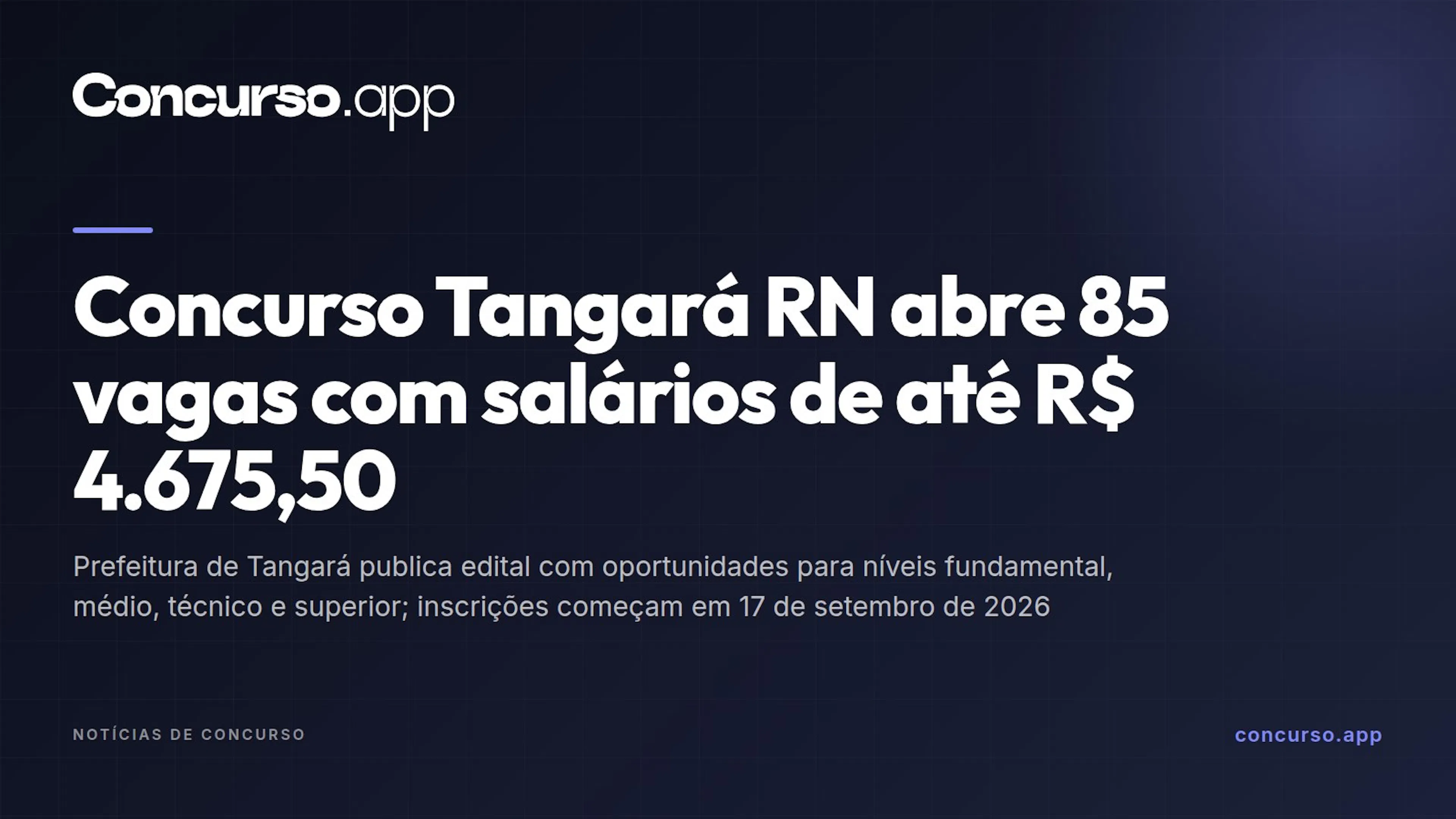 Concurso Tangará RN abre 85 vagas com salários de até R$ 4.675,50