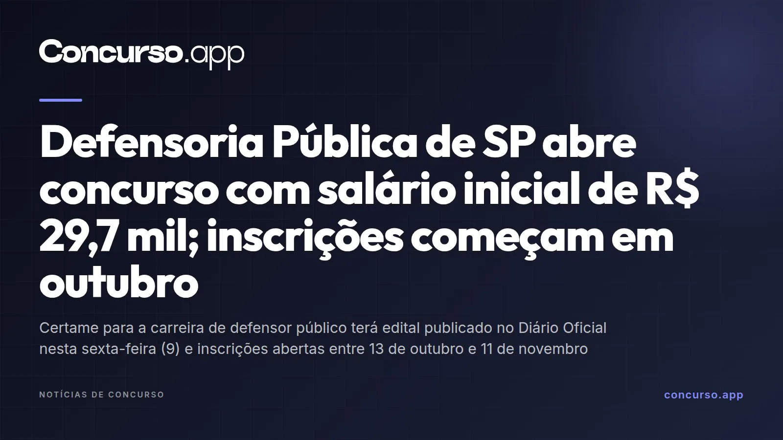 Defensoria Pública de SP abre concurso com salário inicial de R$ 29,7 mil; inscrições começam em outubro