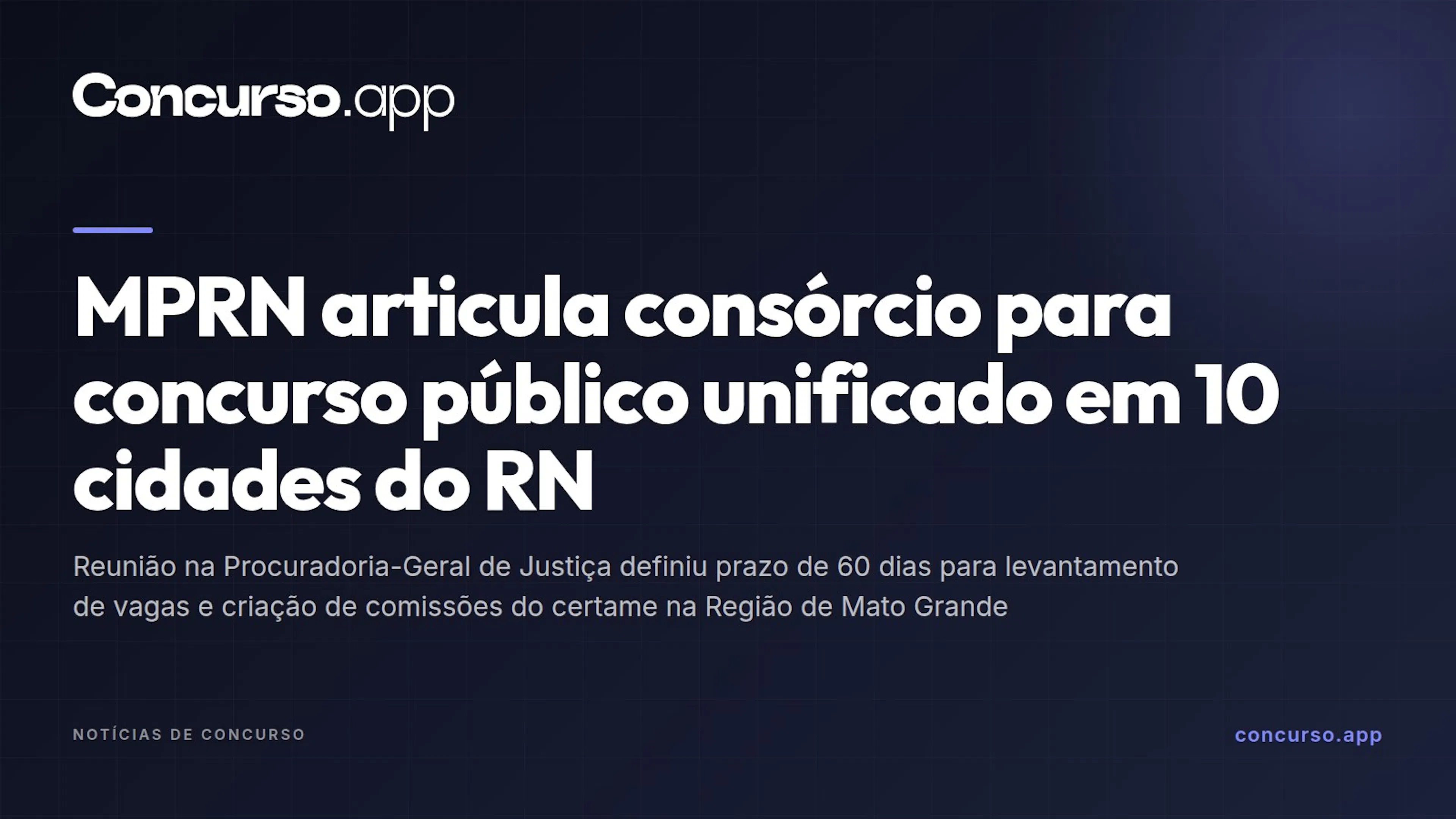 MPRN articula consórcio para concurso público unificado em 10 cidades do RN