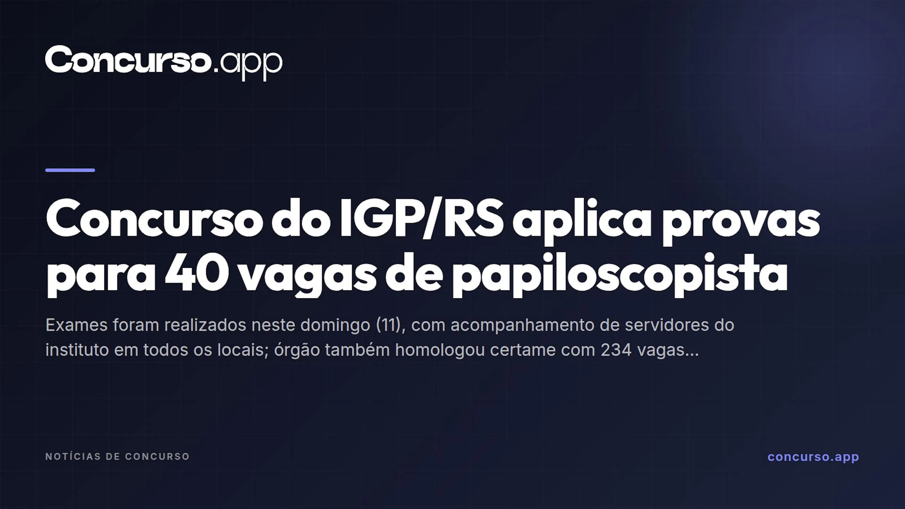 Concurso do IGP/RS aplica provas para 40 vagas de papiloscopista