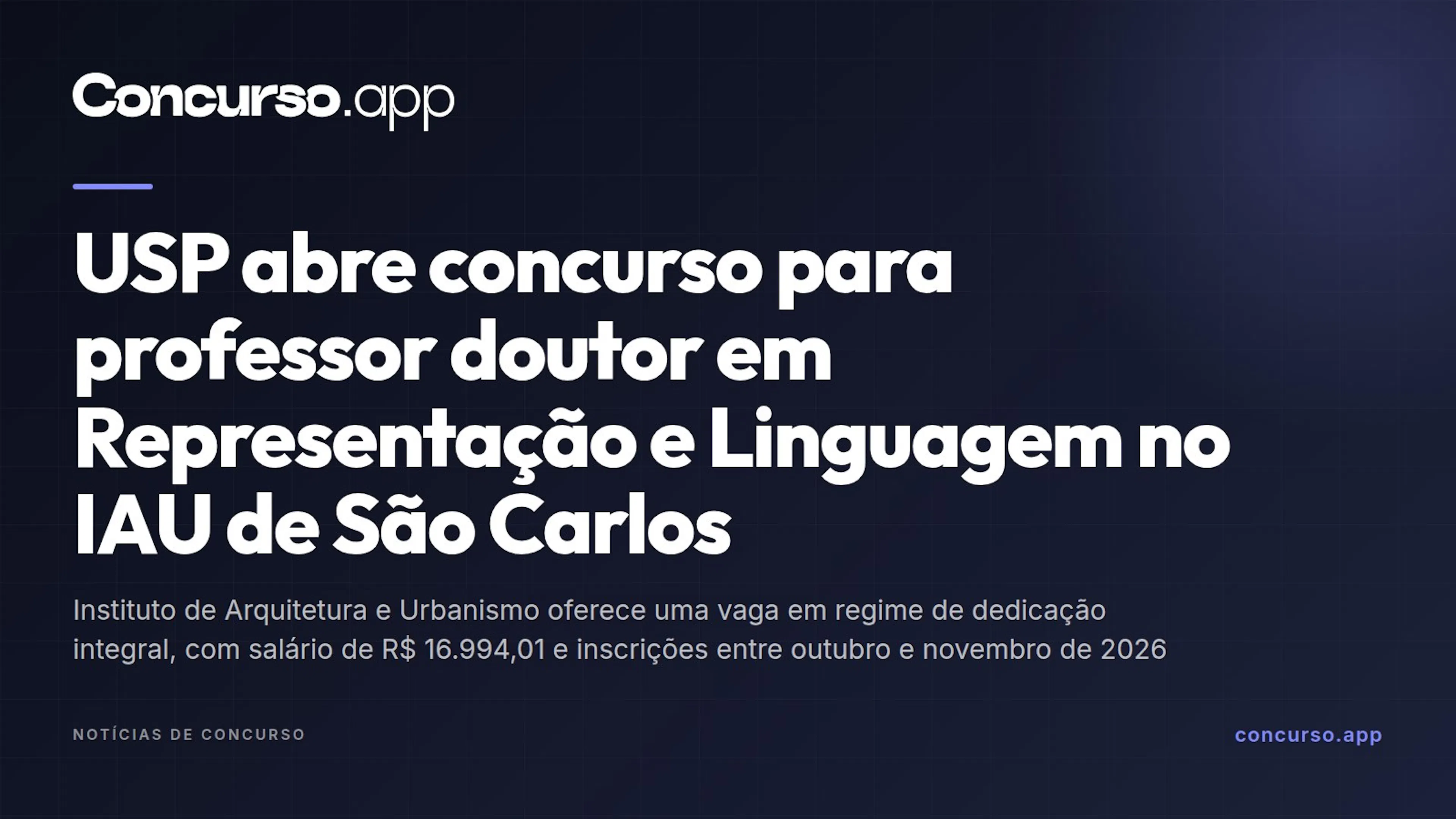 USP abre concurso para professor doutor em Representação e Linguagem no IAU de São Carlos