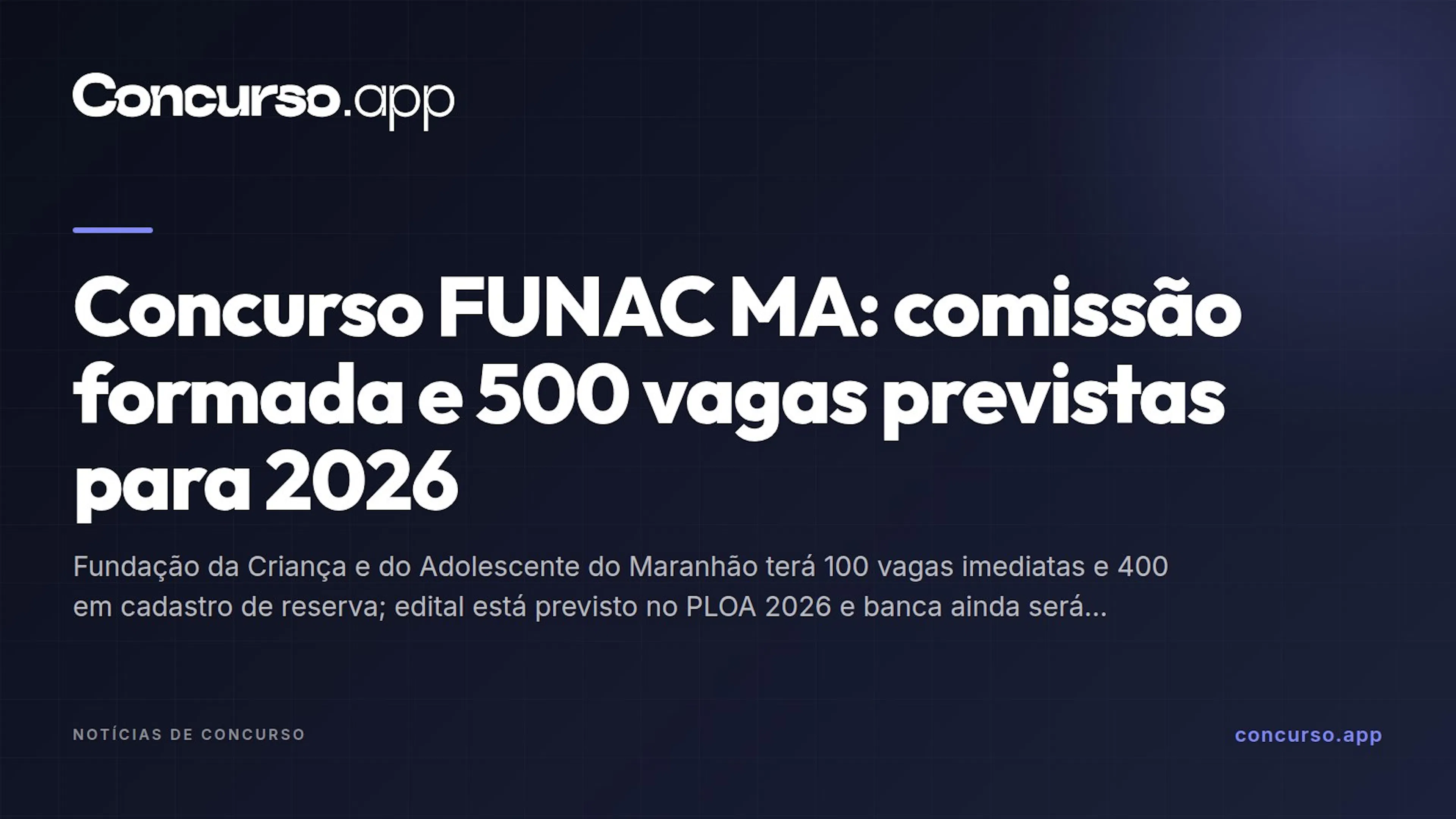 Concurso FUNAC MA: comissão formada e 500 vagas previstas para 2026