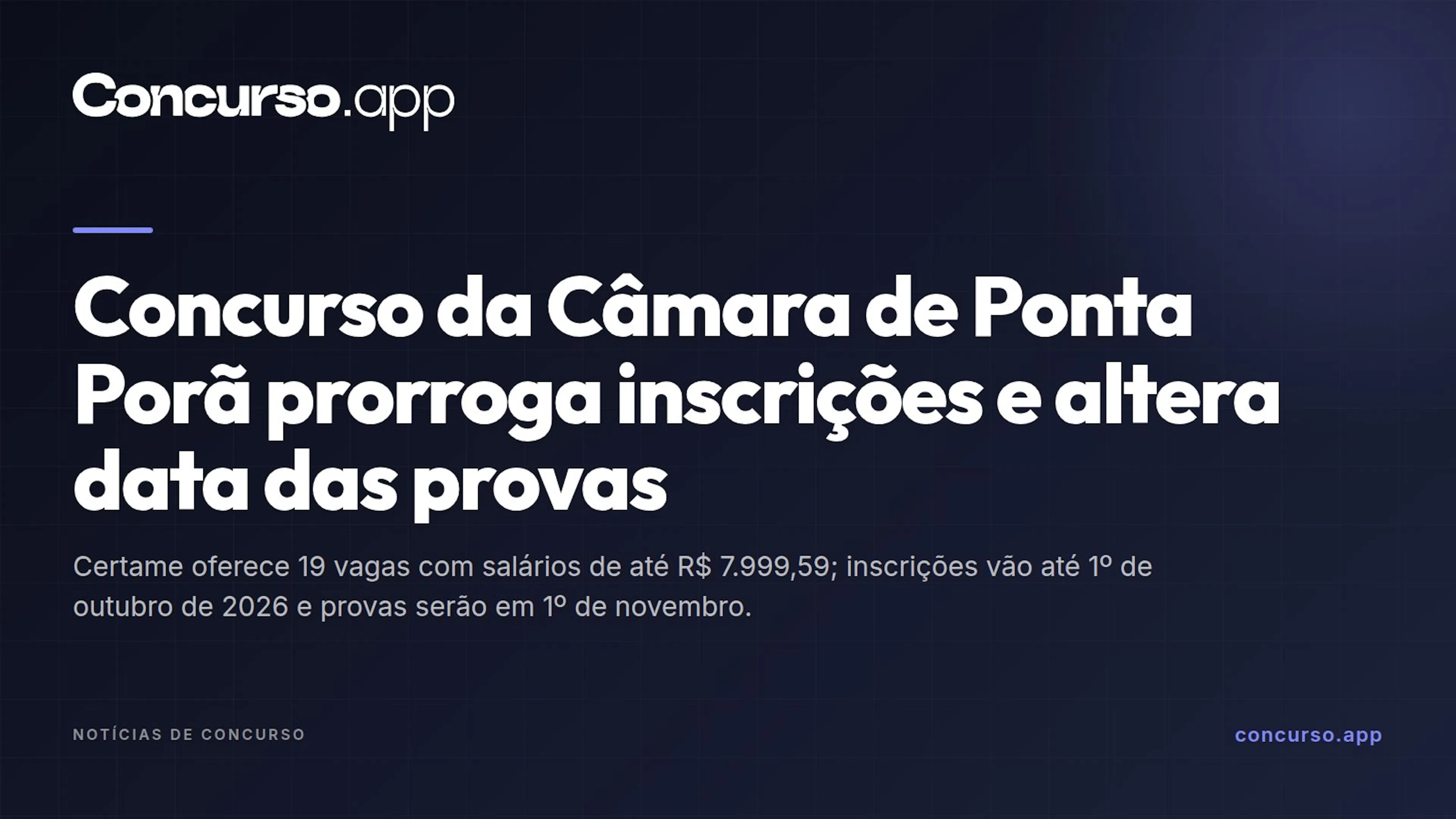 Concurso da Câmara de Ponta Porã prorroga inscrições e altera data das provas