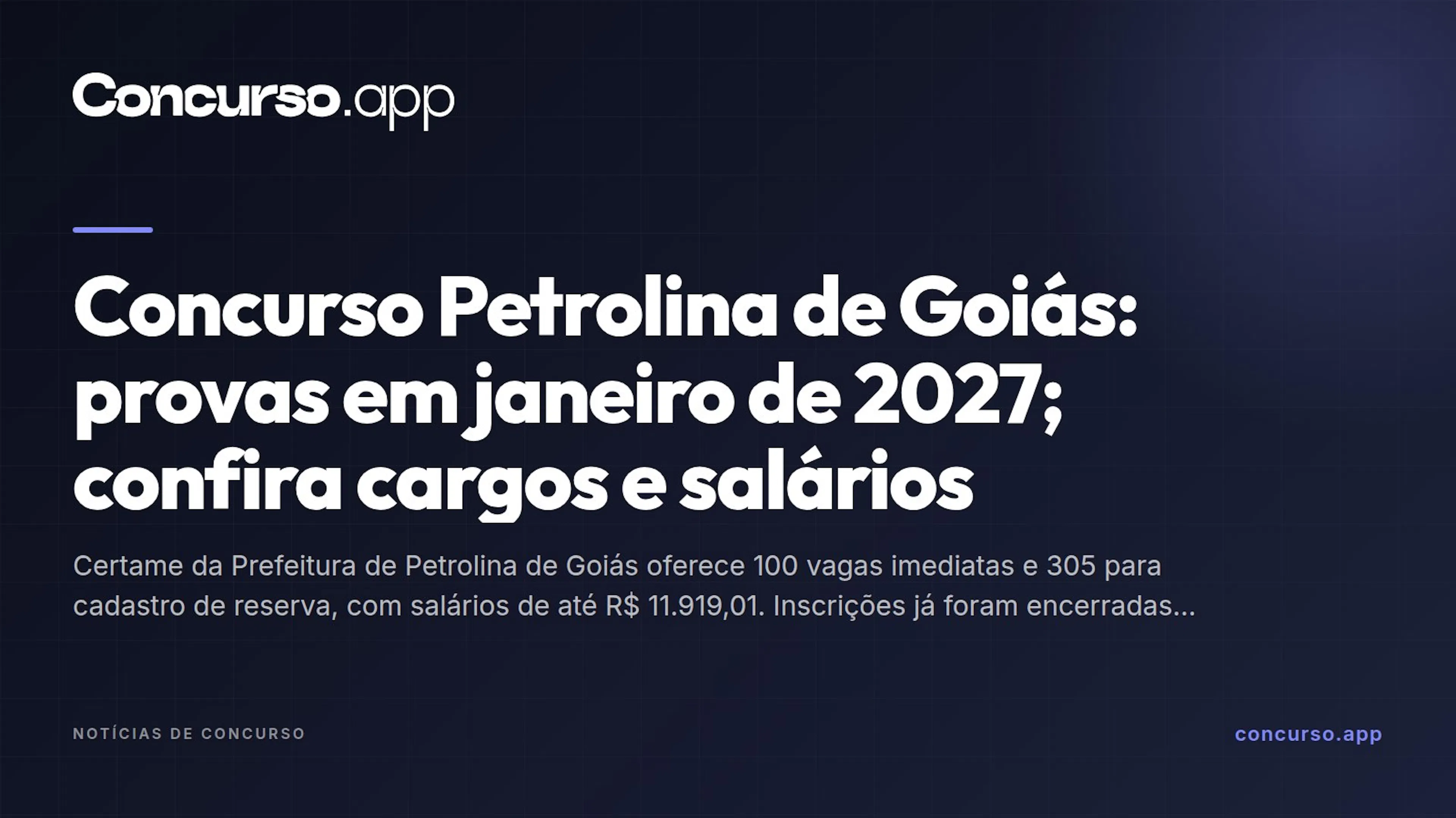 Concurso Petrolina de Goiás: provas em janeiro de 2027; confira cargos e salários